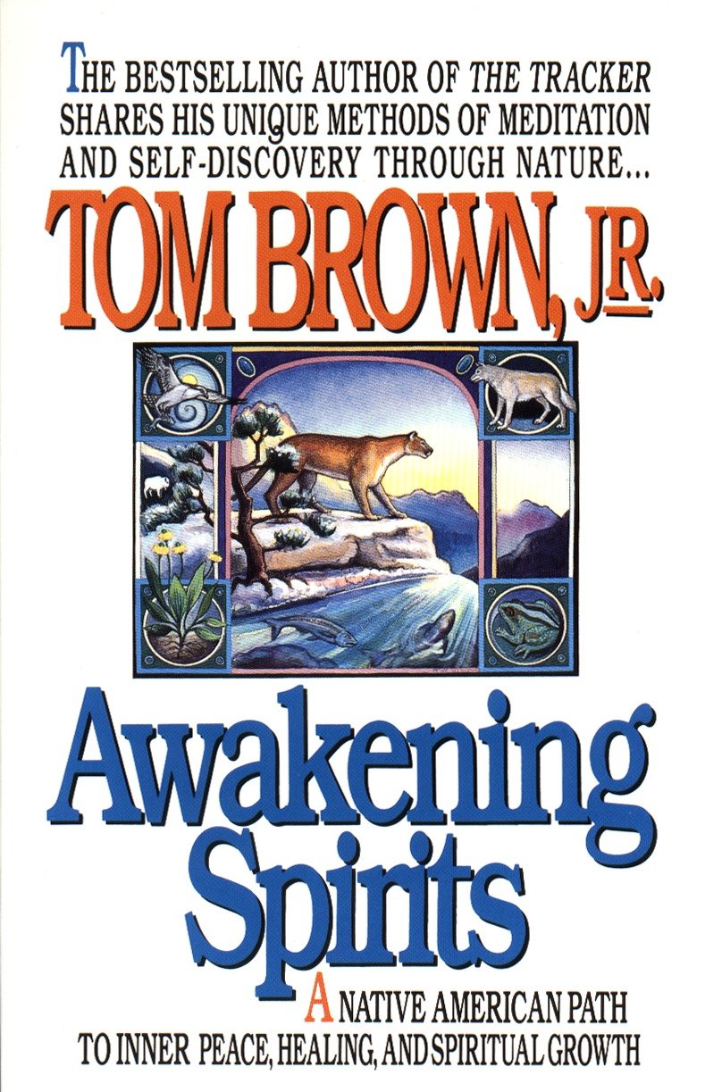 Awakening Spirits - A Native American Path to Inner Peace, Healing, and Spiritual Growth