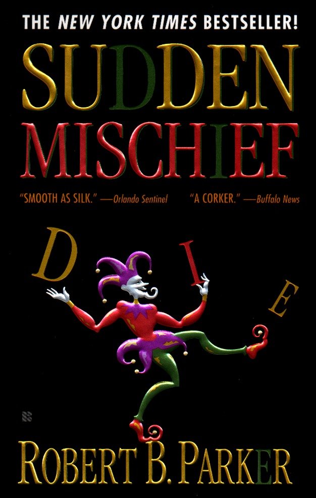 Sudden Mischief (Spenser) (Book:25)