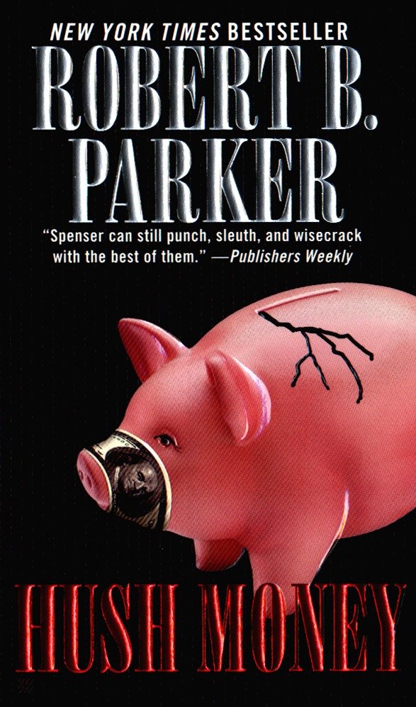 Hush Money (Spenser) (Book:26)
