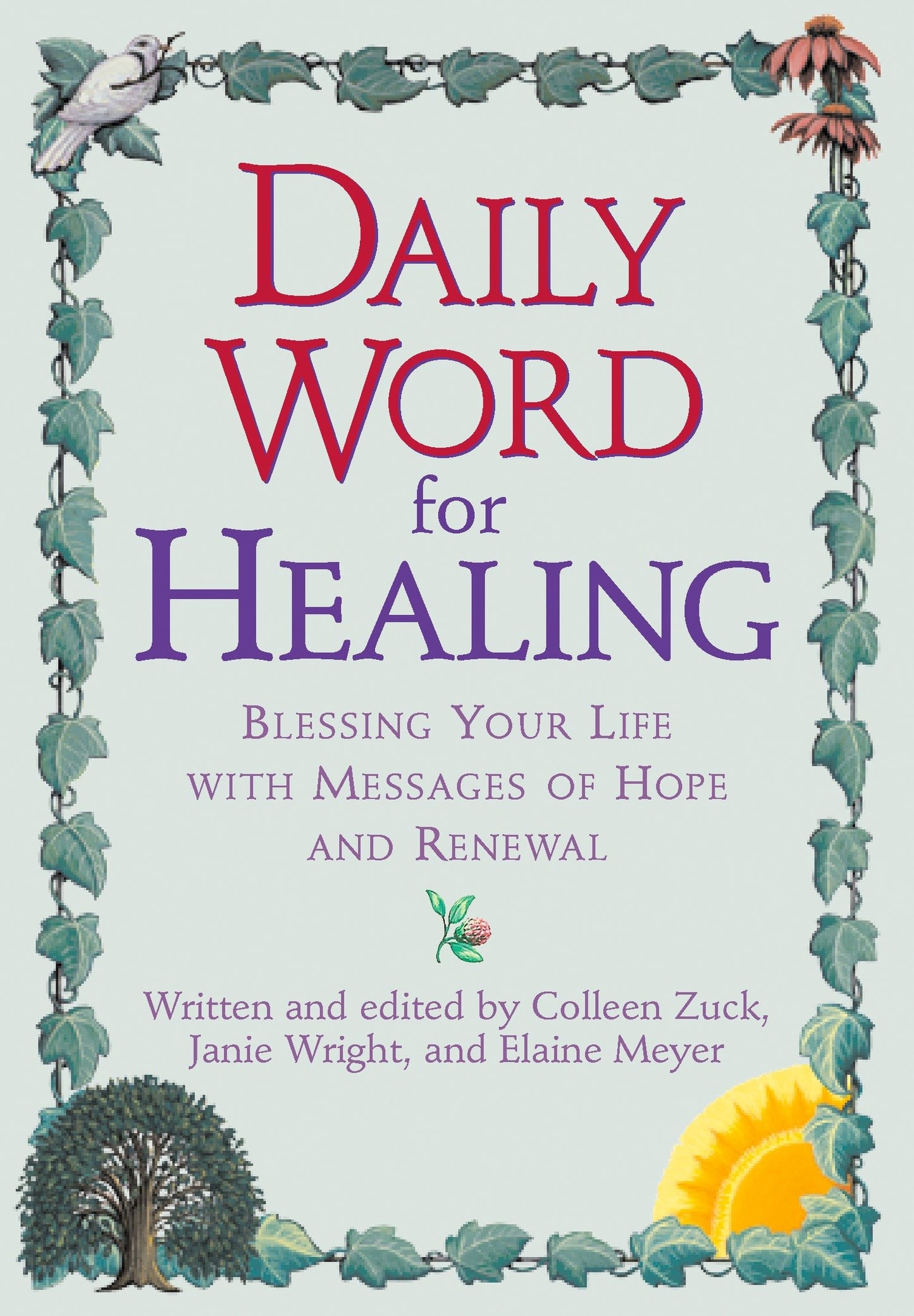 Daily Word for Healing - Blessing Your Life with Messages of Hope and Renewal