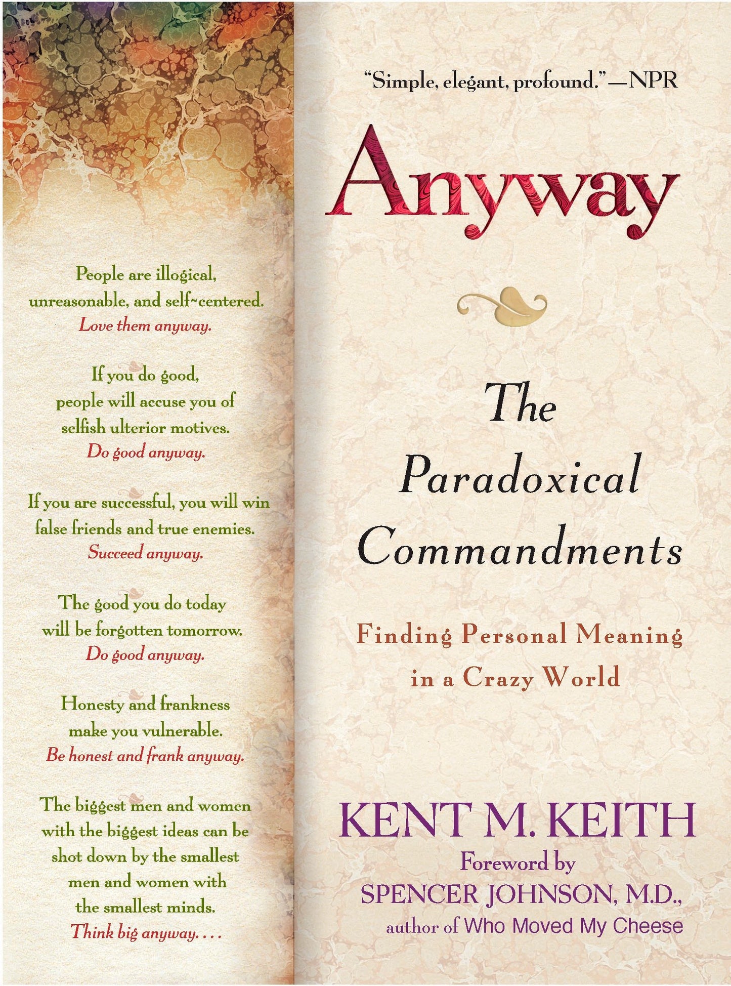 Anyway - The Paradoxical Commandments: Finding Personal Meaning in a Crazy World