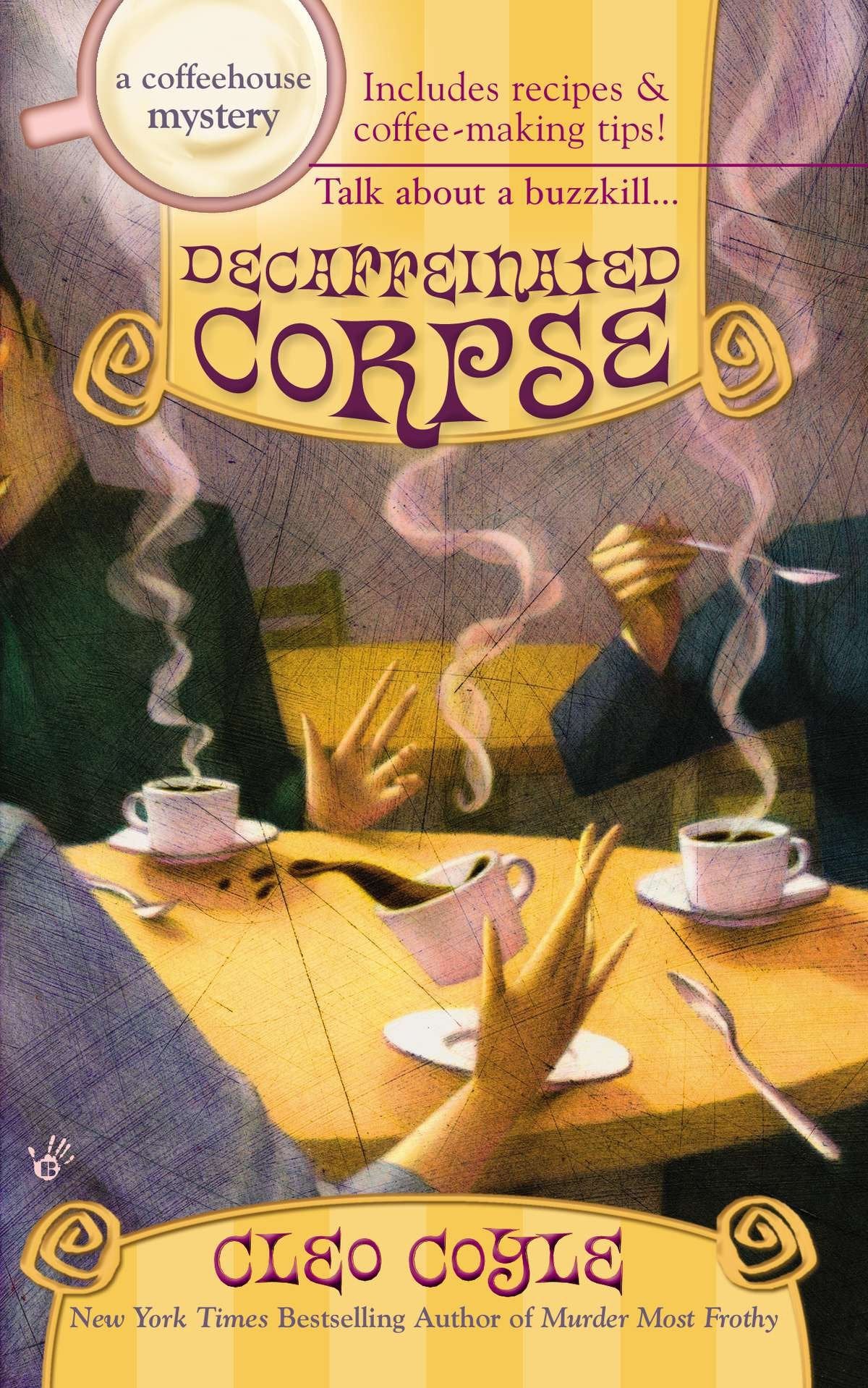Decaffeinated Corpse (A Coffeehouse Mystery) (Book:5)