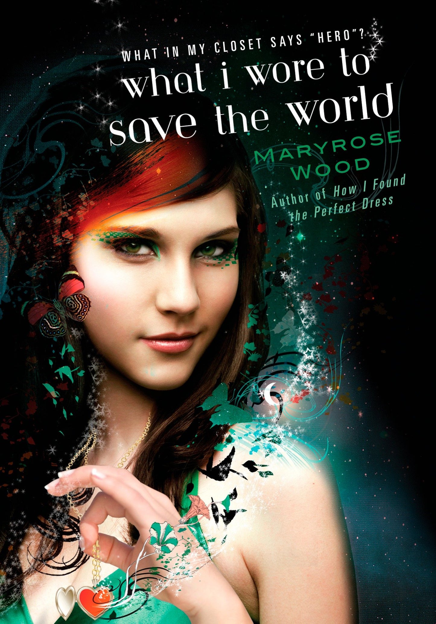 What I Wore to Save the World (A Morgan Rawlinson Novel)