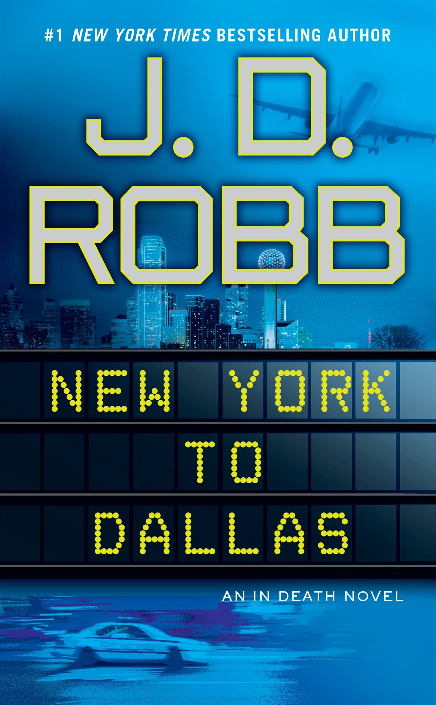 New York to Dallas (In Death) (Book:33)