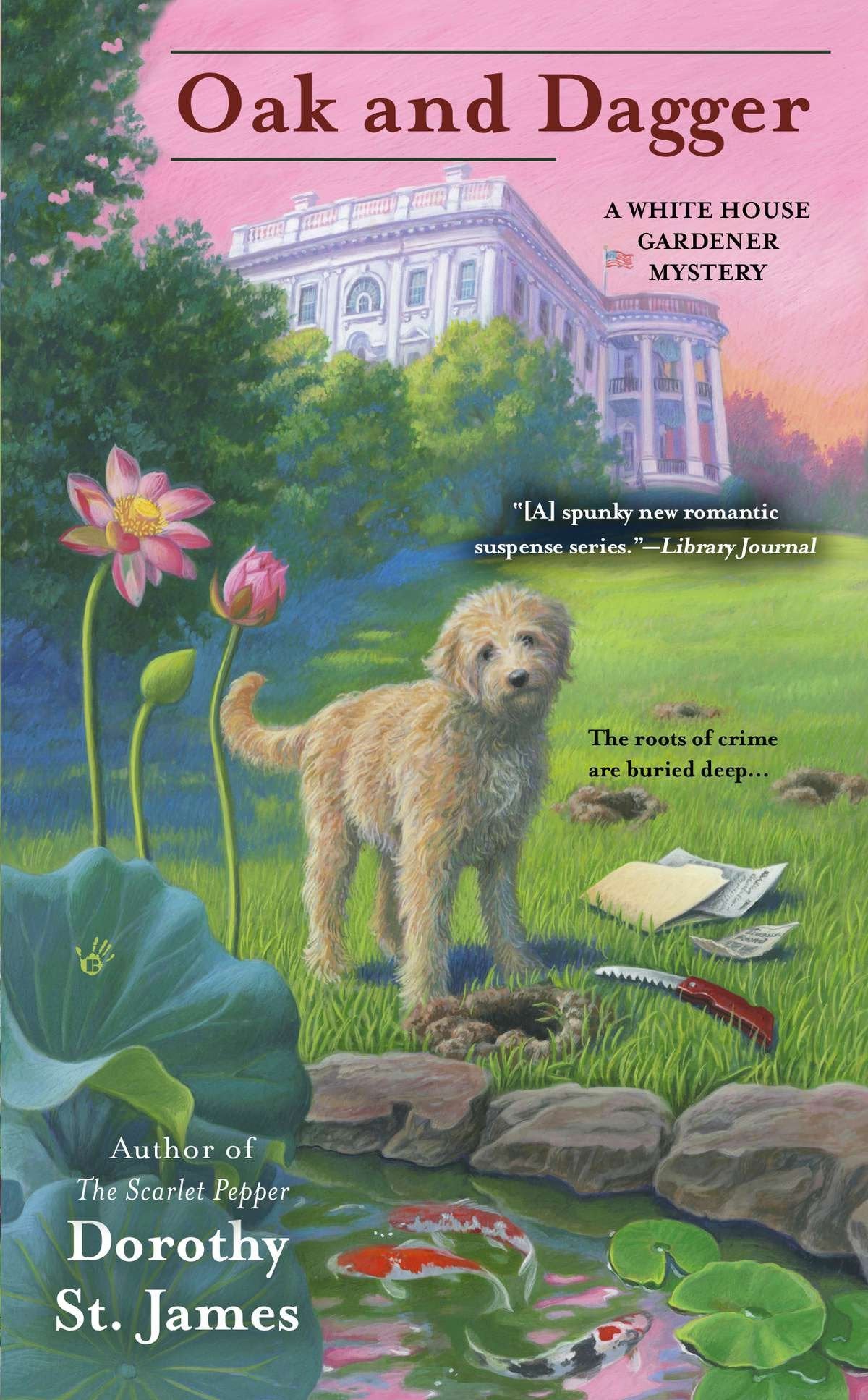 Oak and Dagger (A White House Gardener Mystery) (Book:3)