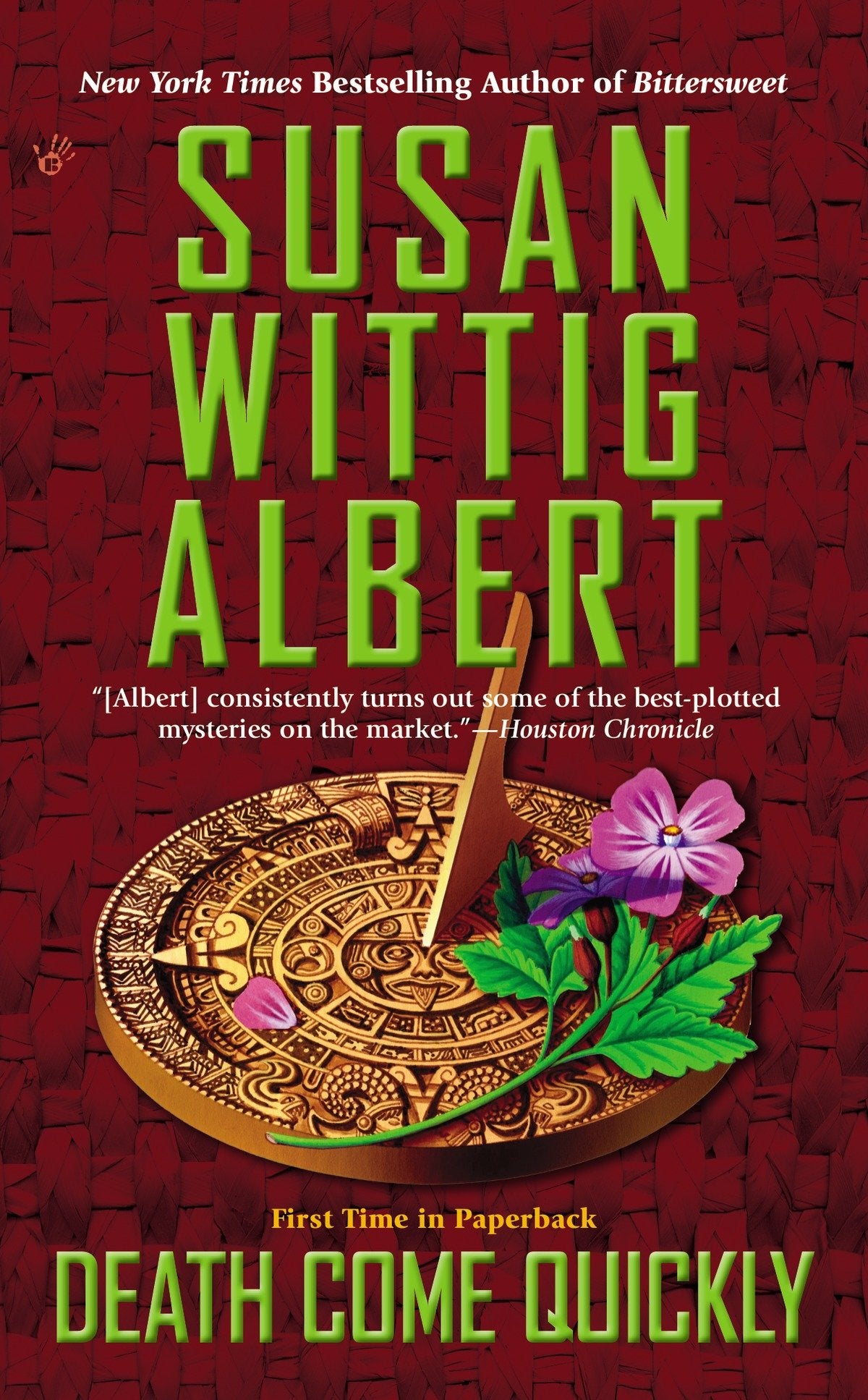 Death Come Quickly (China Bayles Mystery) (Book:22)
