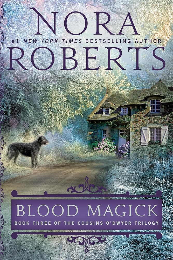 Blood Magick (Cousins O'Dwyer) by Nora Roberts