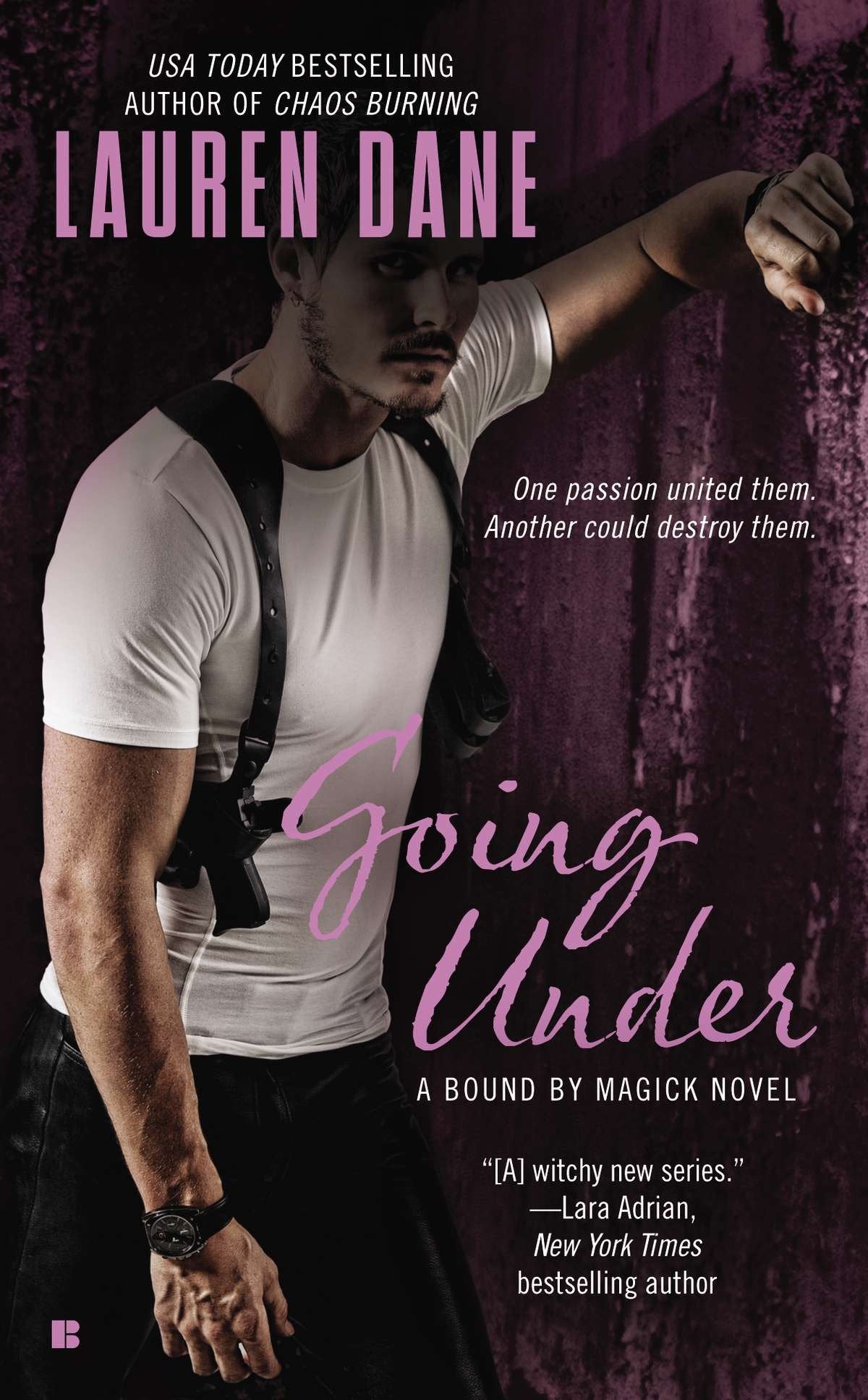 Going Under (A Bound By Magick Novel) (Book:3)