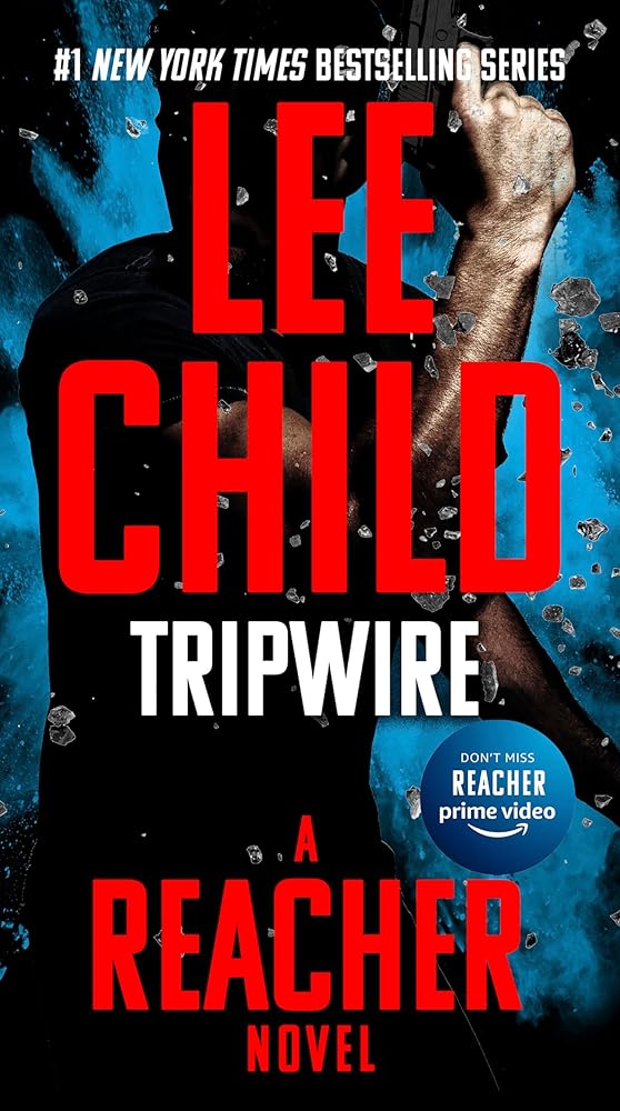 Tripwire (Jack Reacher # 3) by Lee Child