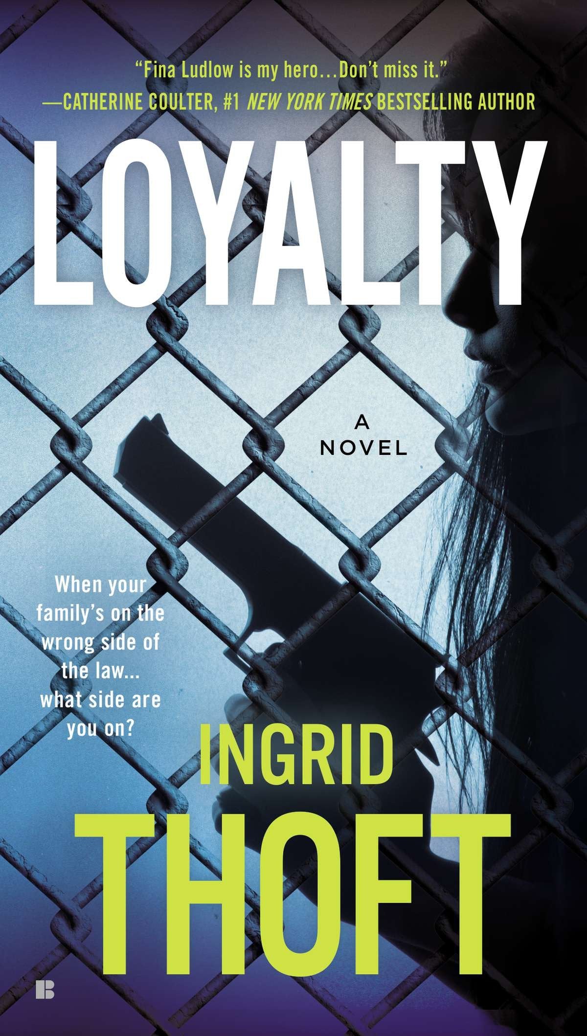 Loyalty (A Fina Ludlow Novel) (Book:1)