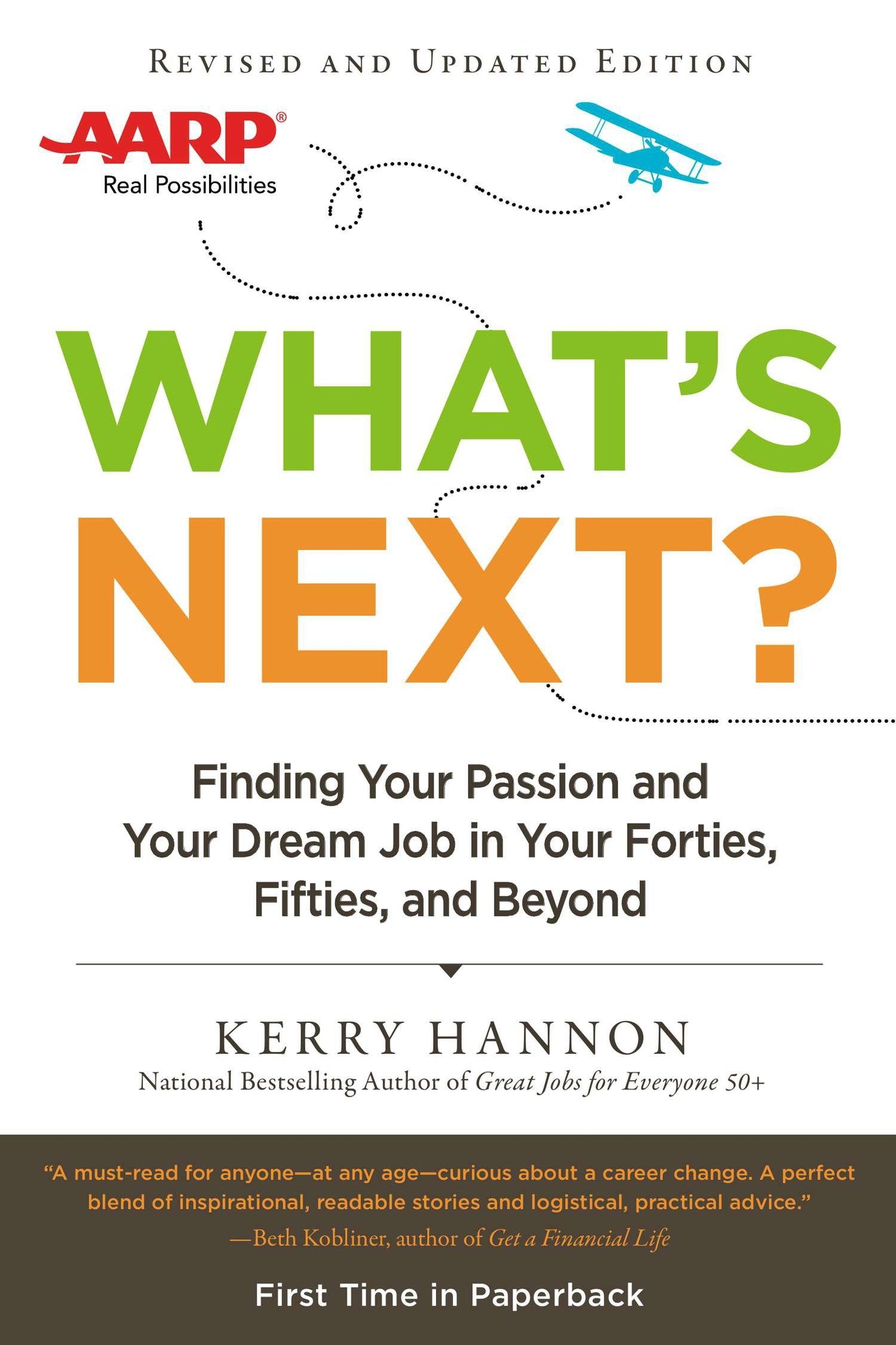 What's Next? Updated - Finding Your Passion and Your Dream Job in Your Forties, Fifties and Beyond