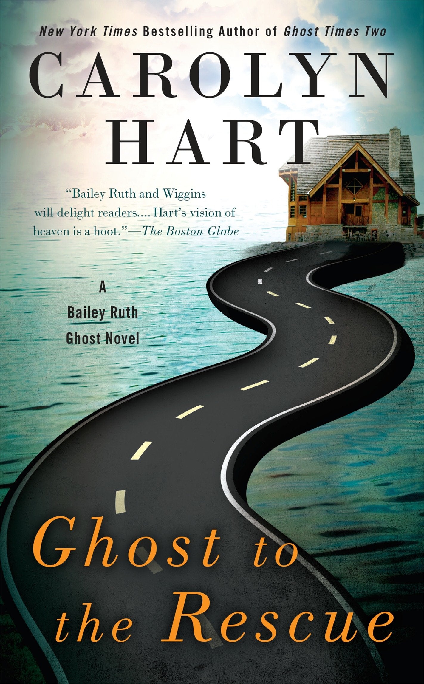 Ghost to the Rescue (A Bailey Ruth Ghost Novel) (Book:6)