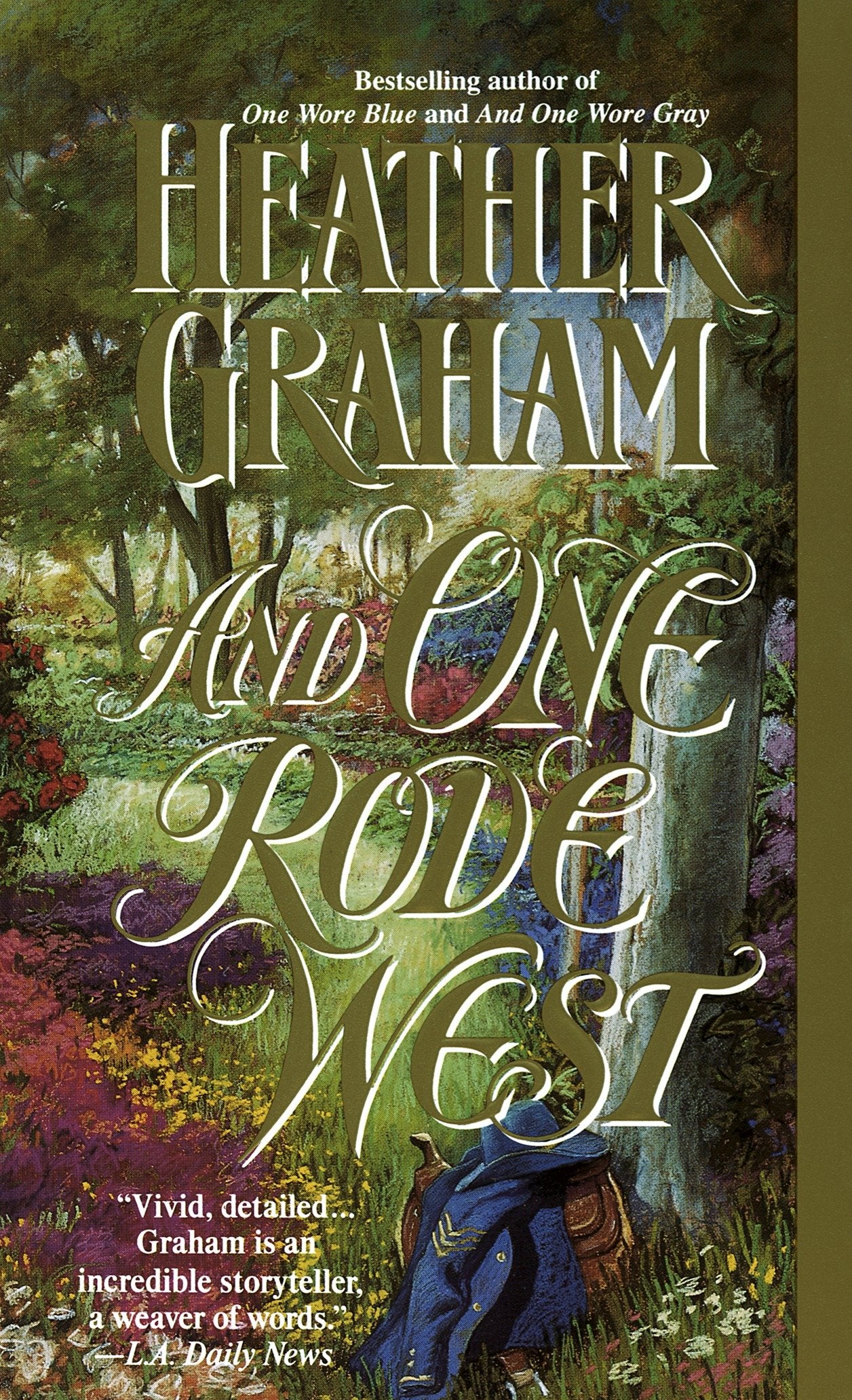 And One Rode West - A Novel