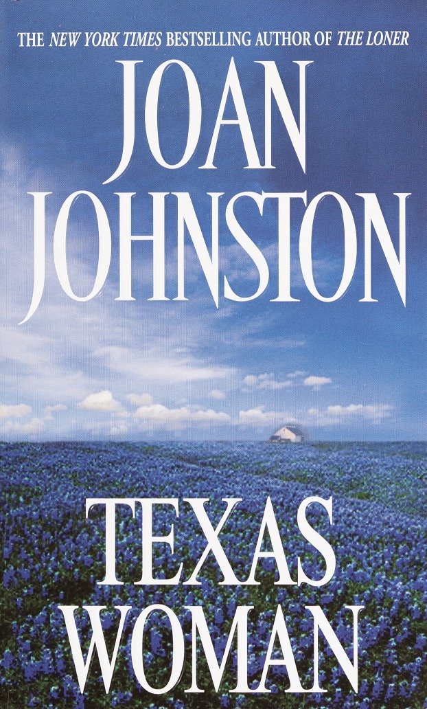 Texas Woman (Sisters of the Lone Star) (Book:3)