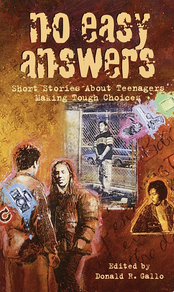 No Easy Answers - Short Stories About Teenagers Making Tough Choices