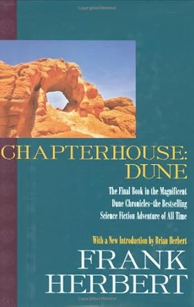 Chapterhouse: Dune (The Dune Chronicles) by Frank Herbert