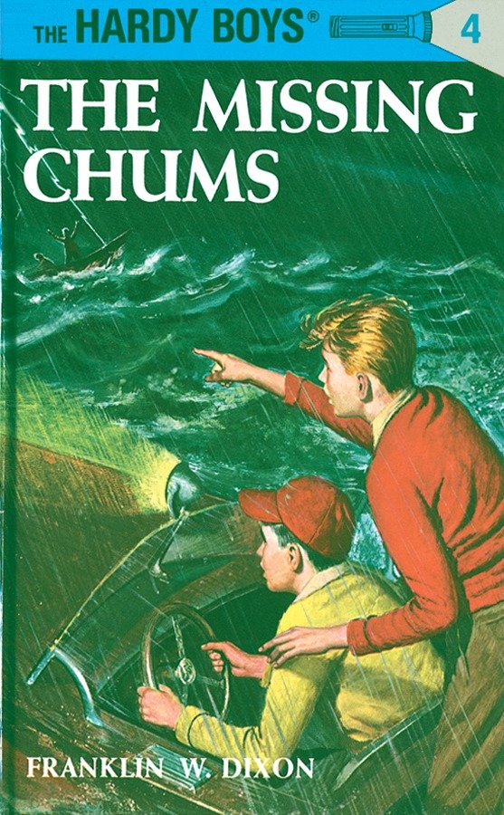 Hardy Boys 04: the Missing Chums (The Hardy Boys) (Book:4)