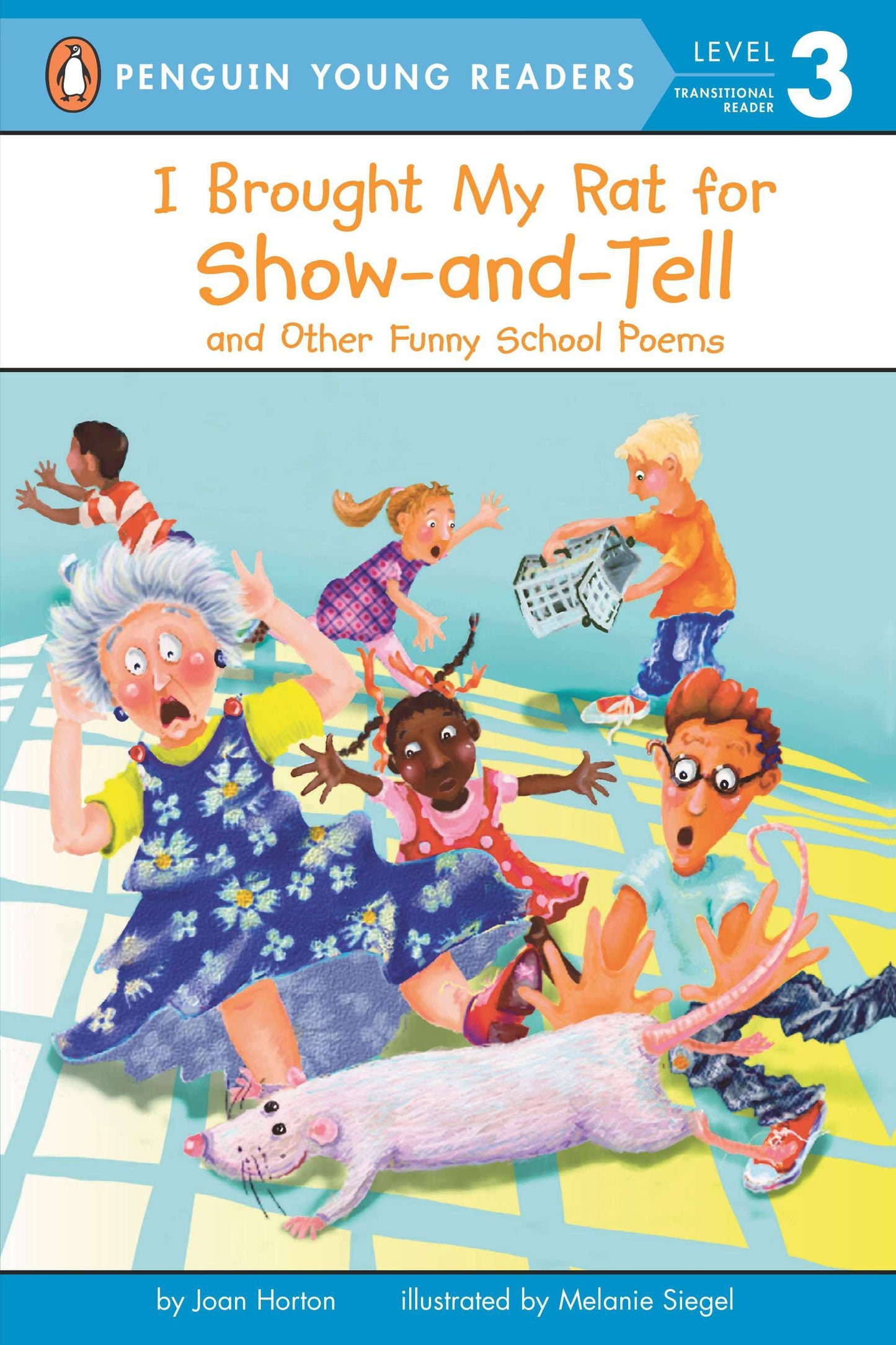 I Brought My Rat for Show-and-Tell - And Other Funny School Poems (Penguin Young Readers, Level 3)