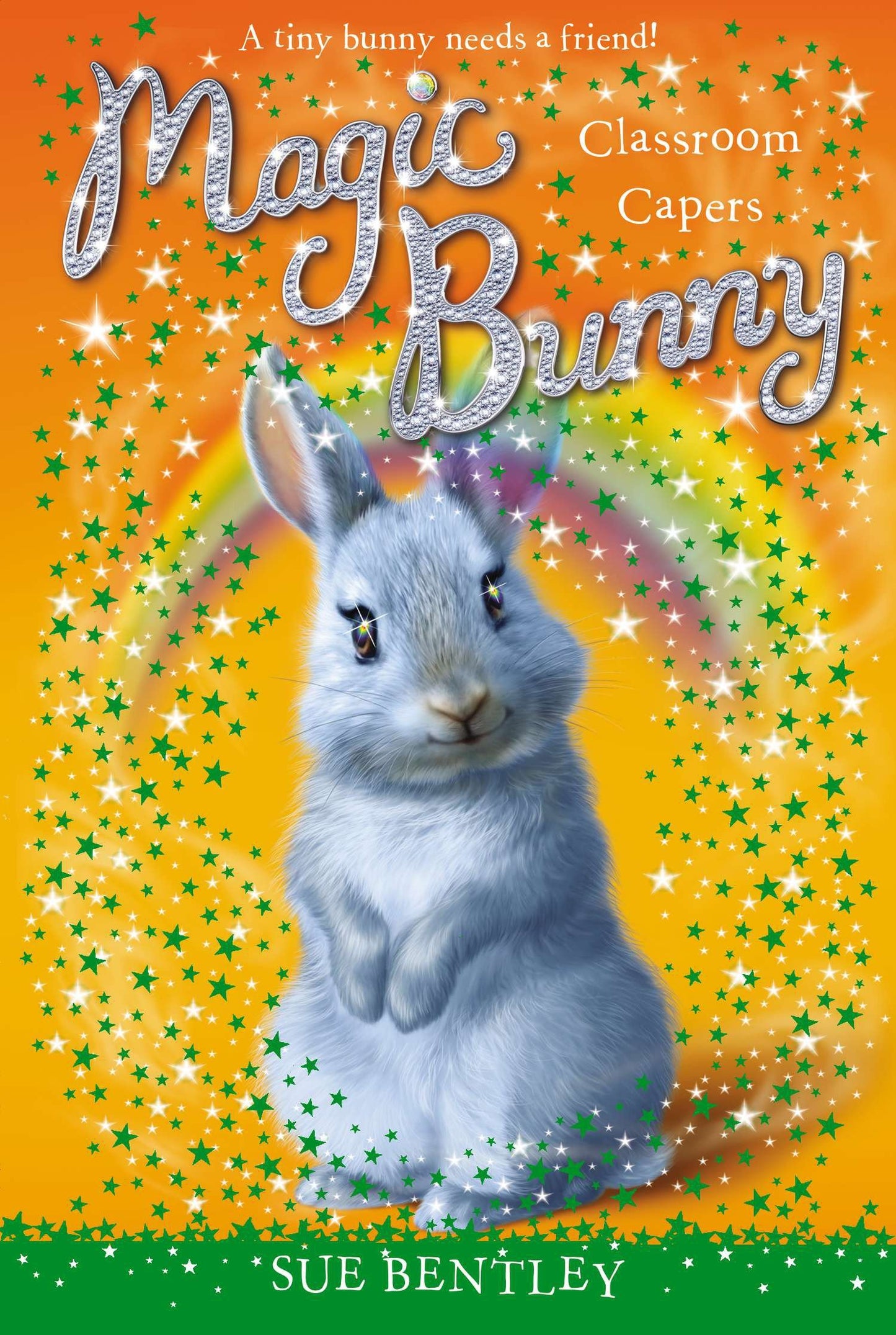 Classroom Capers #4 (Magic Bunny) (Book:4)