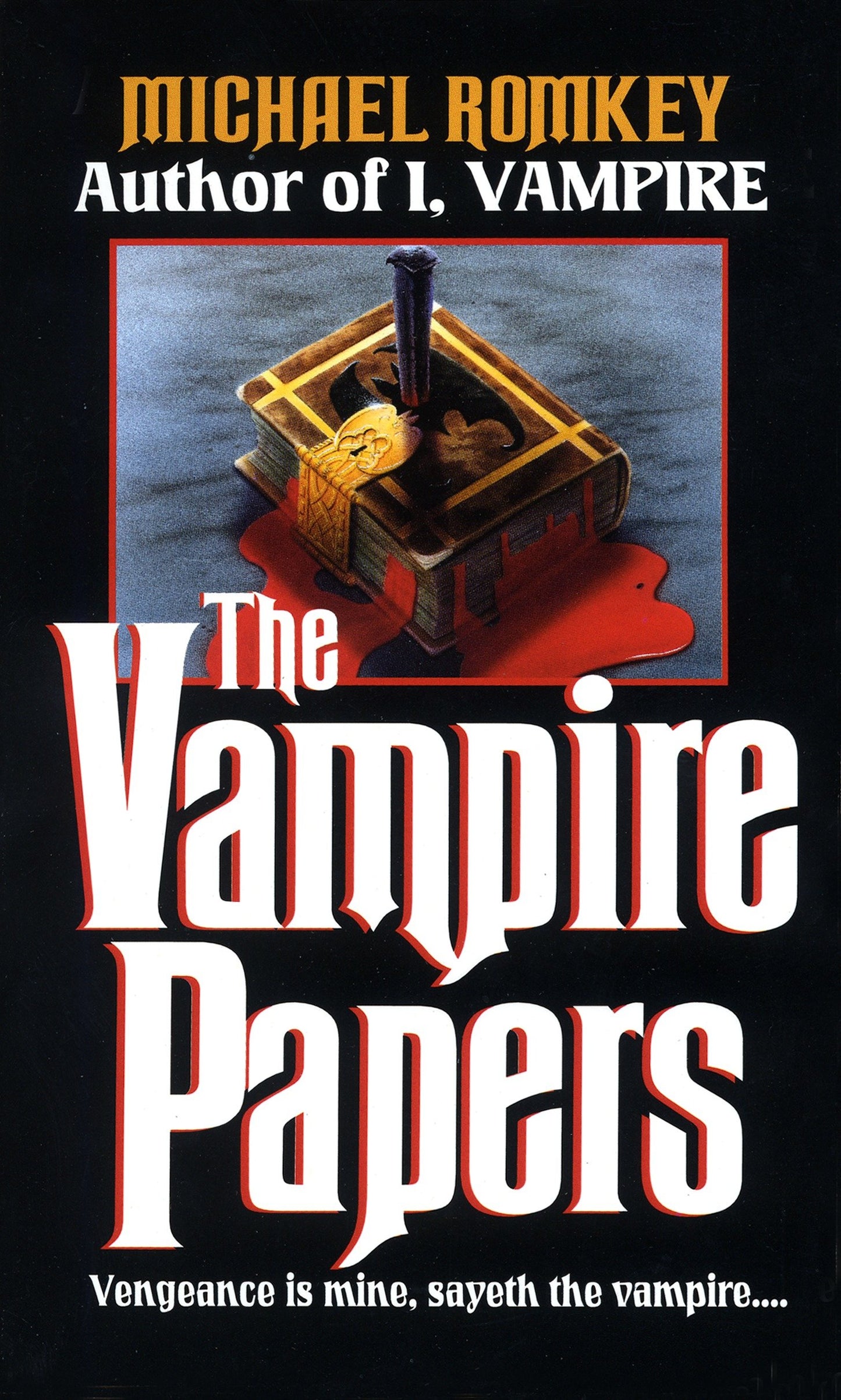 The Vampire Papers (I, Vampire) (Book:2)