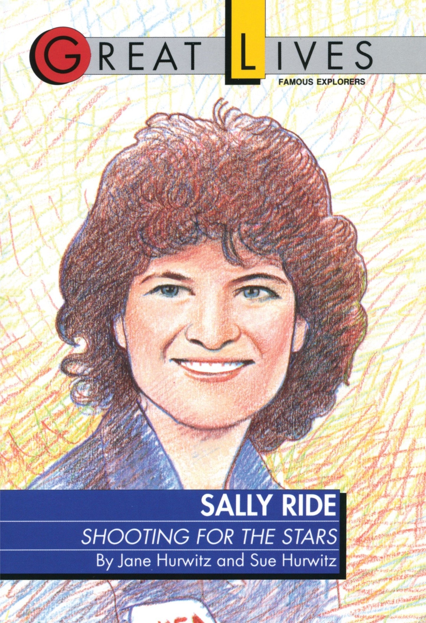 Sally Ride - Shooting for the Stars Great Lives Series