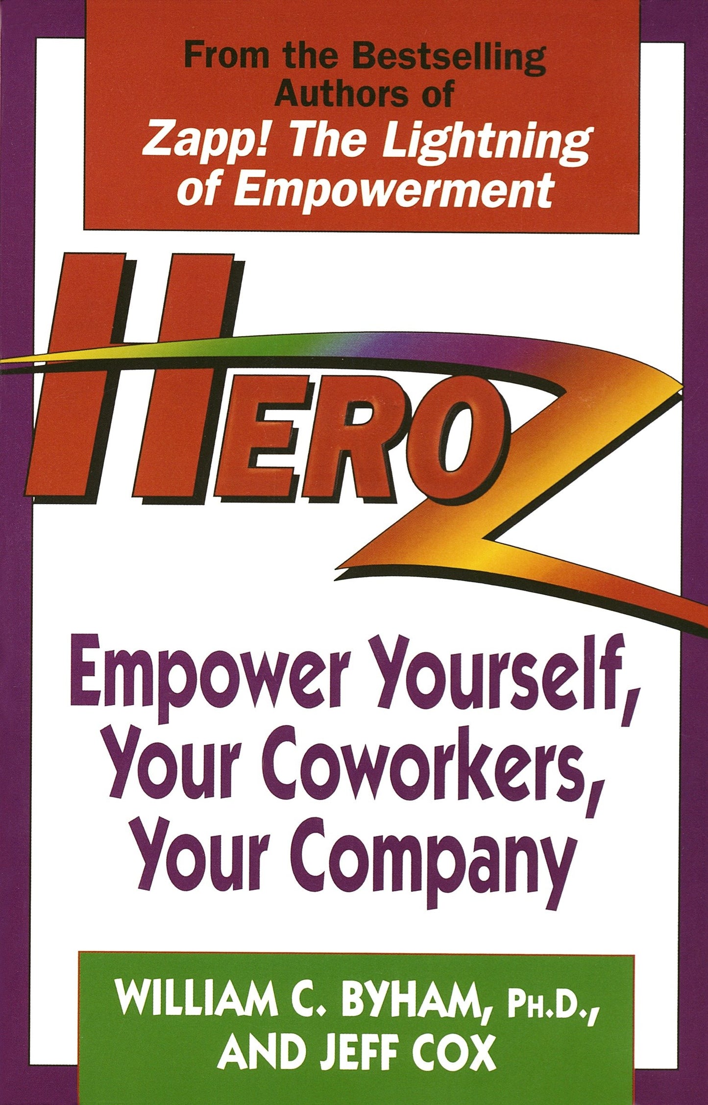 Heroz - Empower Yourself, Your Coworkers, Your Company