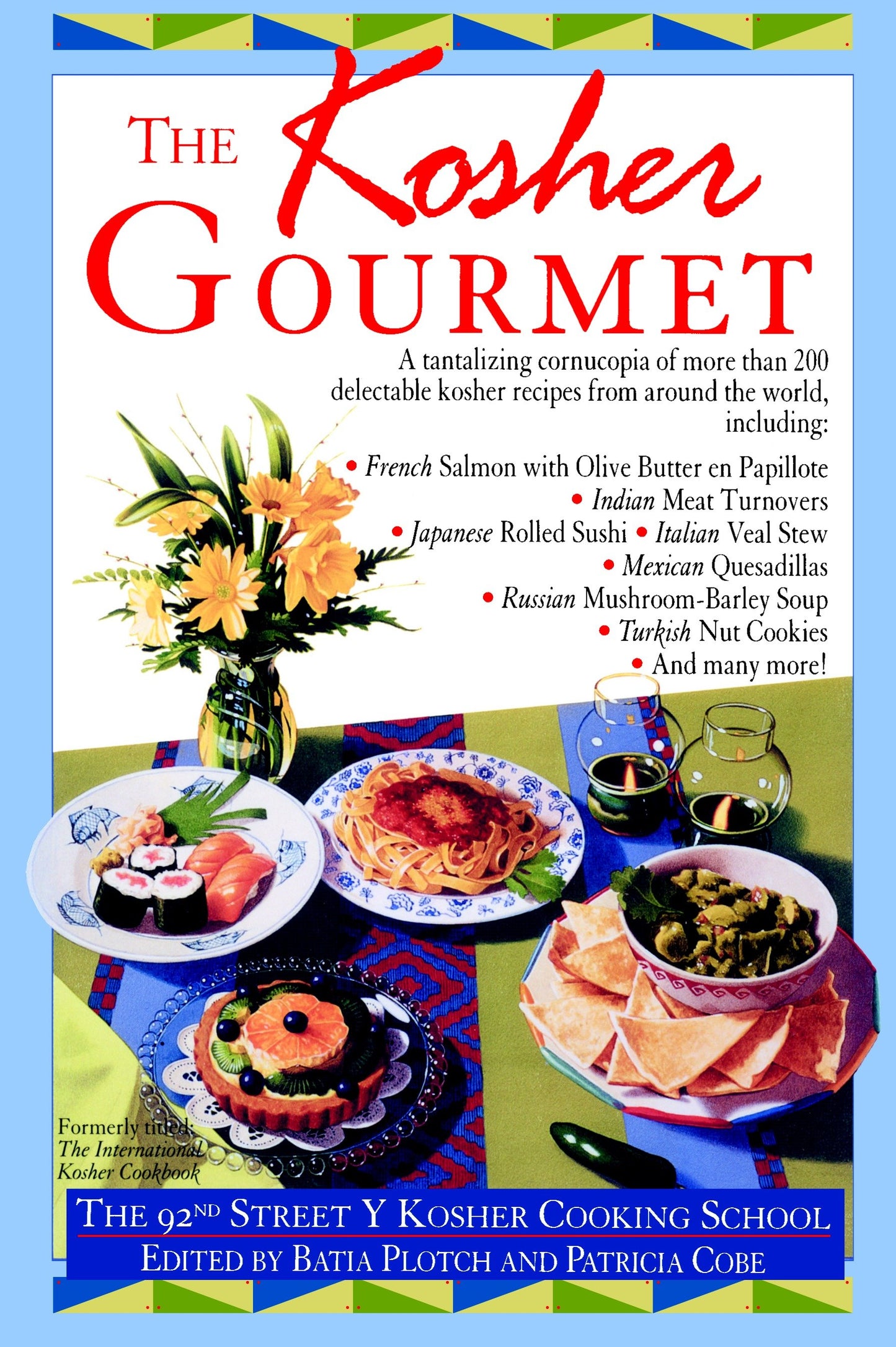 Kosher Gourmet - A Cookbook