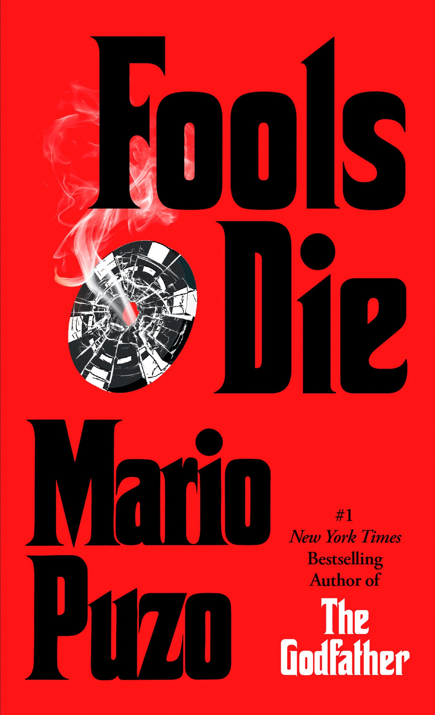 Fools Die - A Thriller