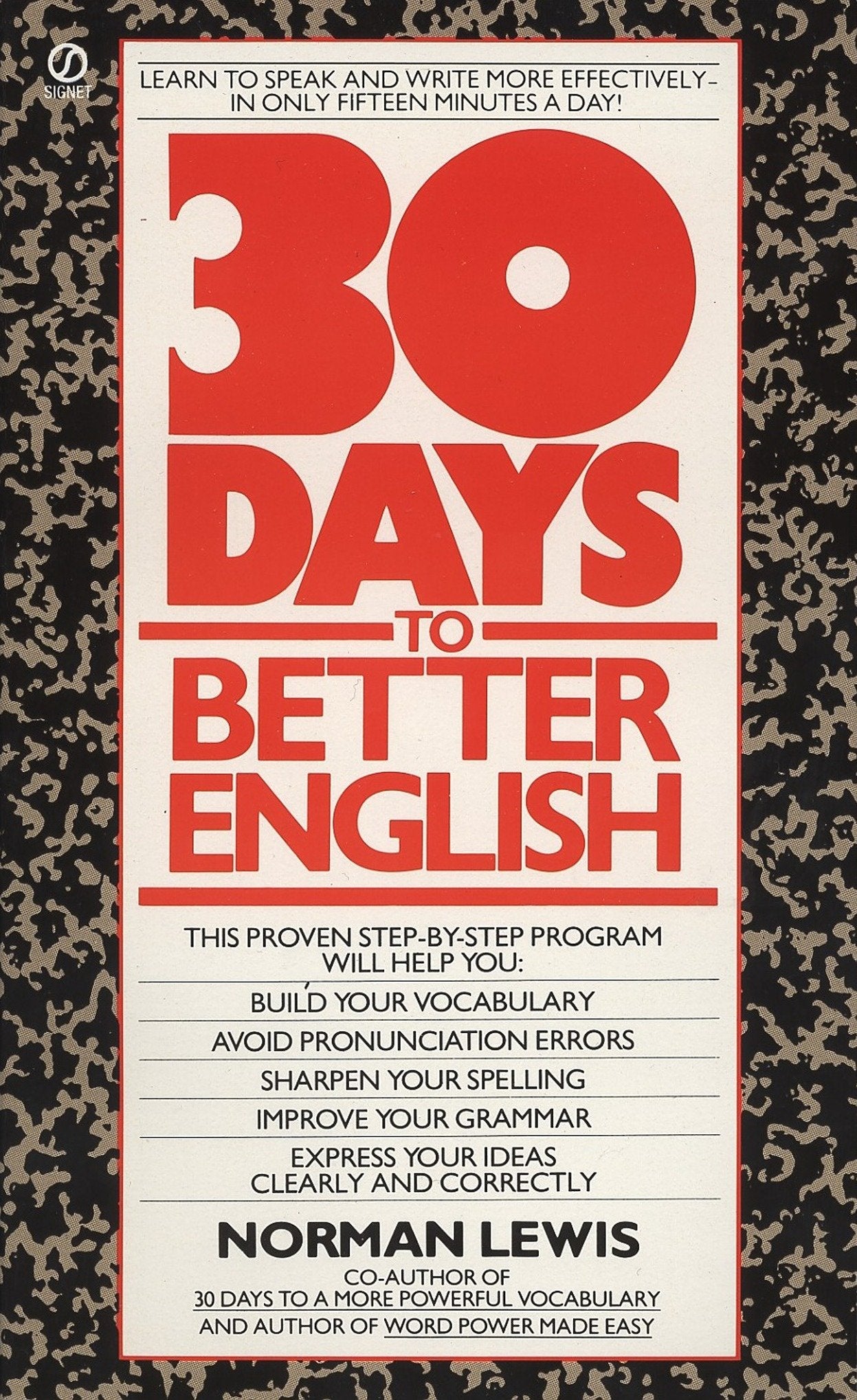 Thirty Days to Better English - Learn to Speak and Write More Effectively--in Only Fifteen Minutes a Day!