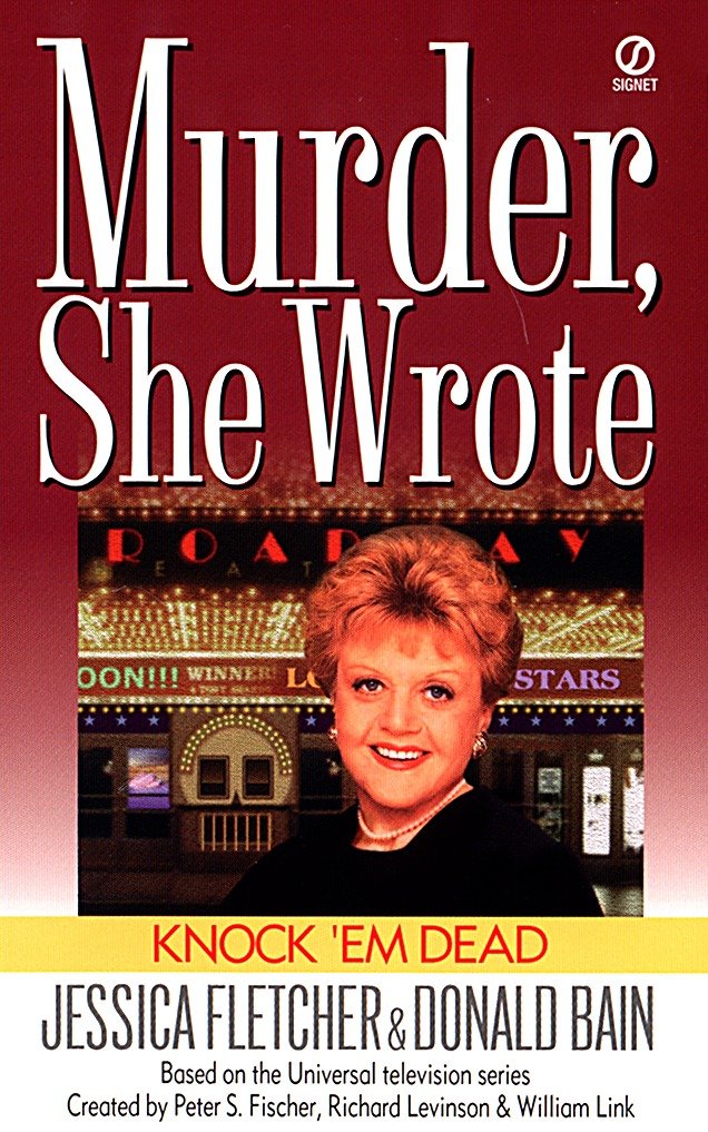 Murder, She Wrote: Knock'em Dead (Murder, She Wrote) (Book:12)