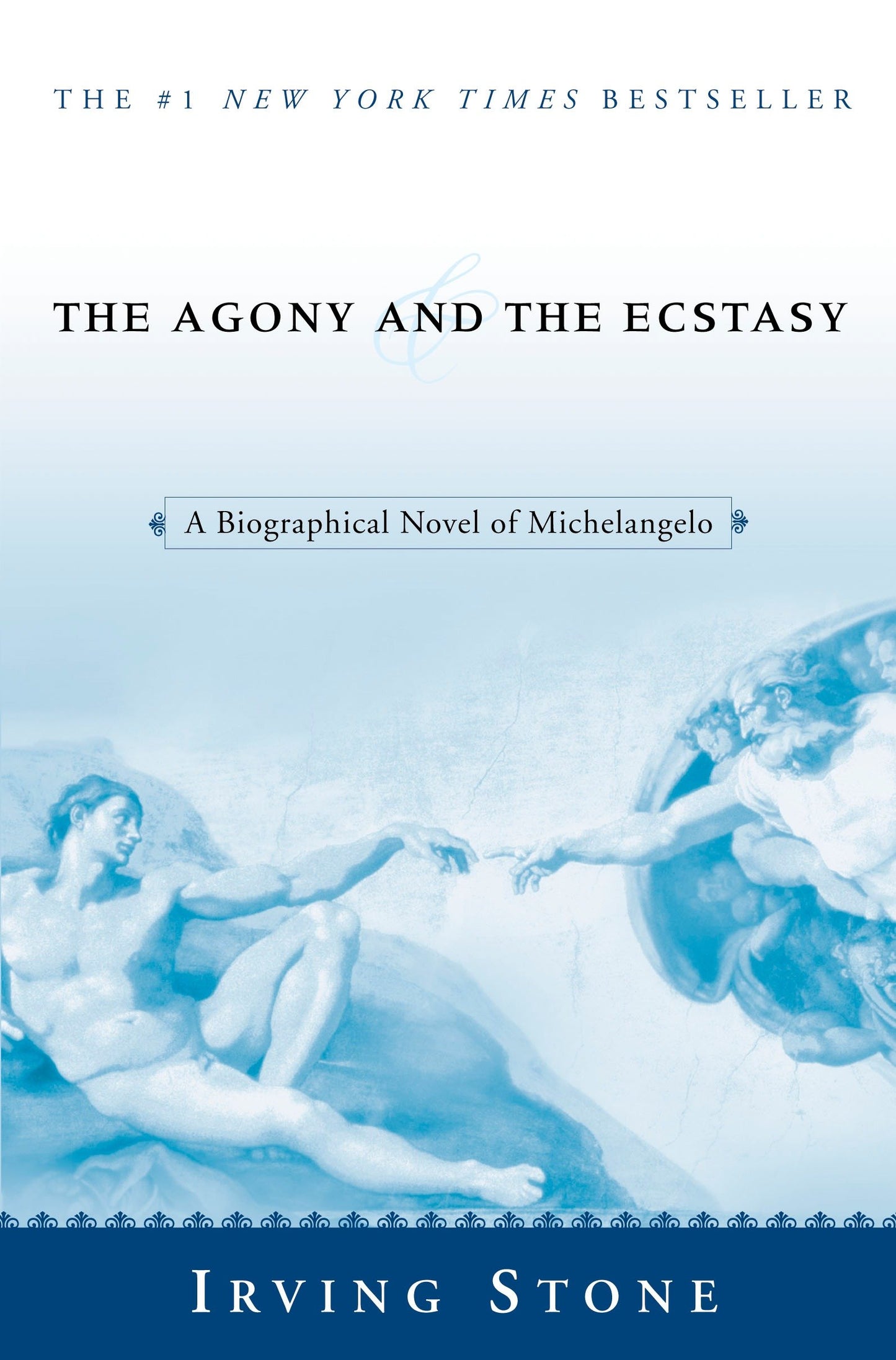 The Agony and the Ecstasy - A Biographical Novel of Michelangelo