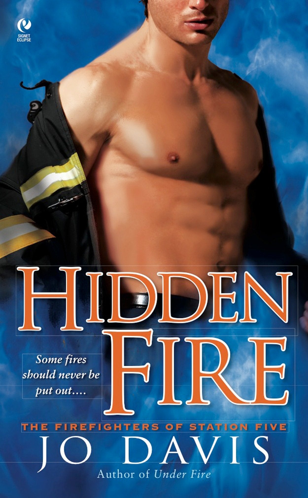Hidden Fire - The Firefighters of Station Five (Firefighters Of Station Five) (Book:3)