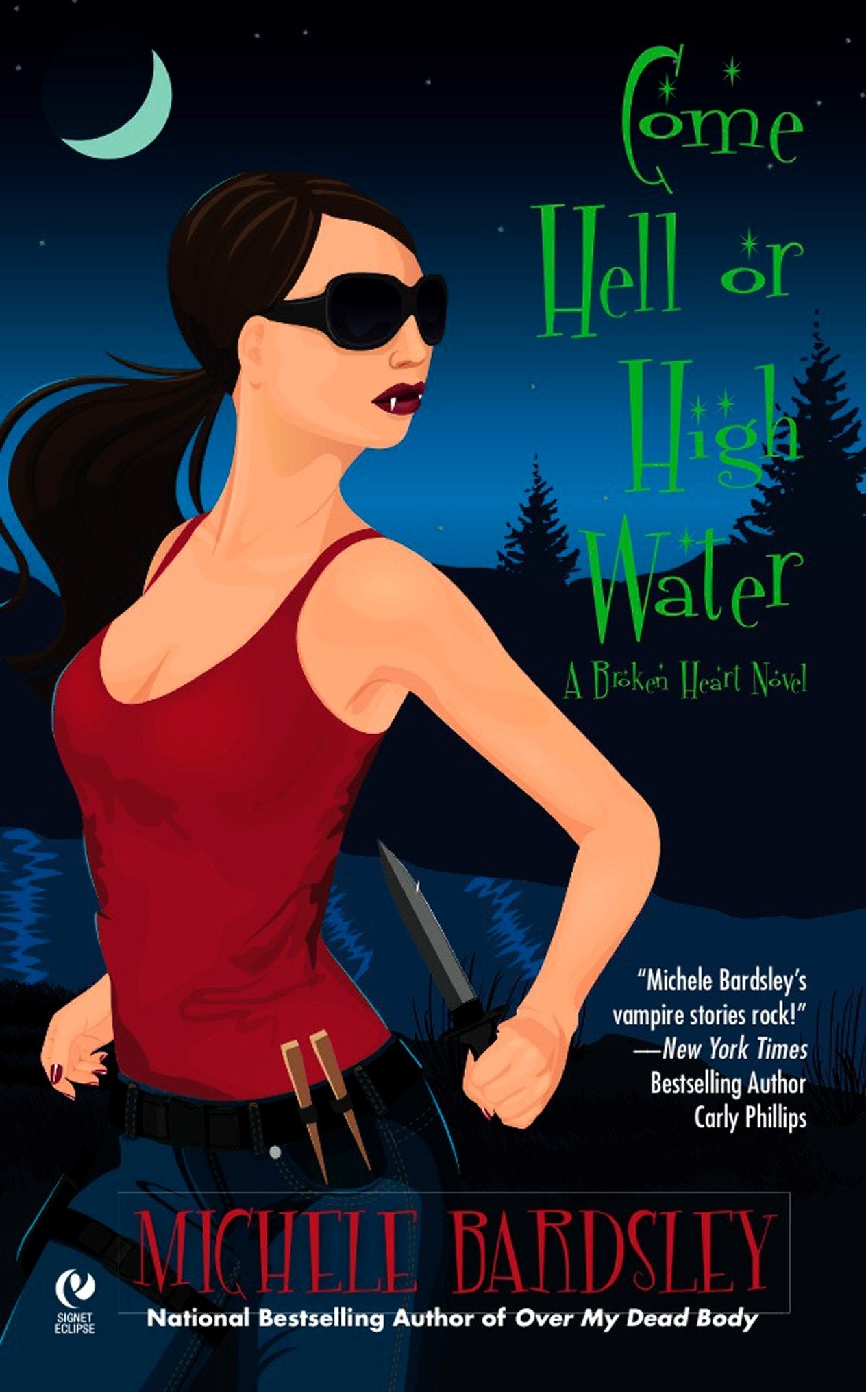 Come Hell or High Water - A Broken Heart Novel (Broken Heart Vampires) (Book:6)