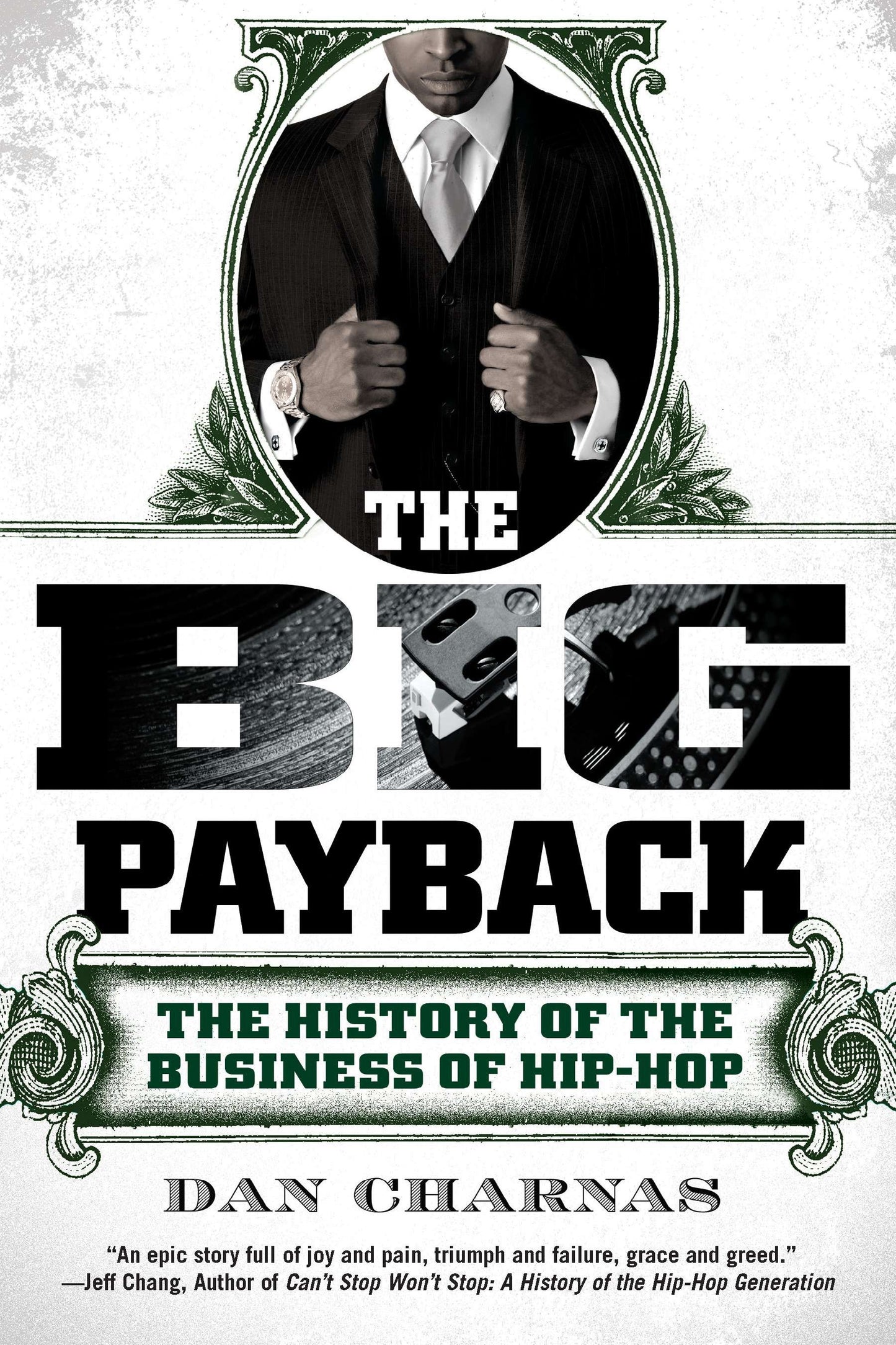 The Big Payback - The History of the Business of Hip-Hop