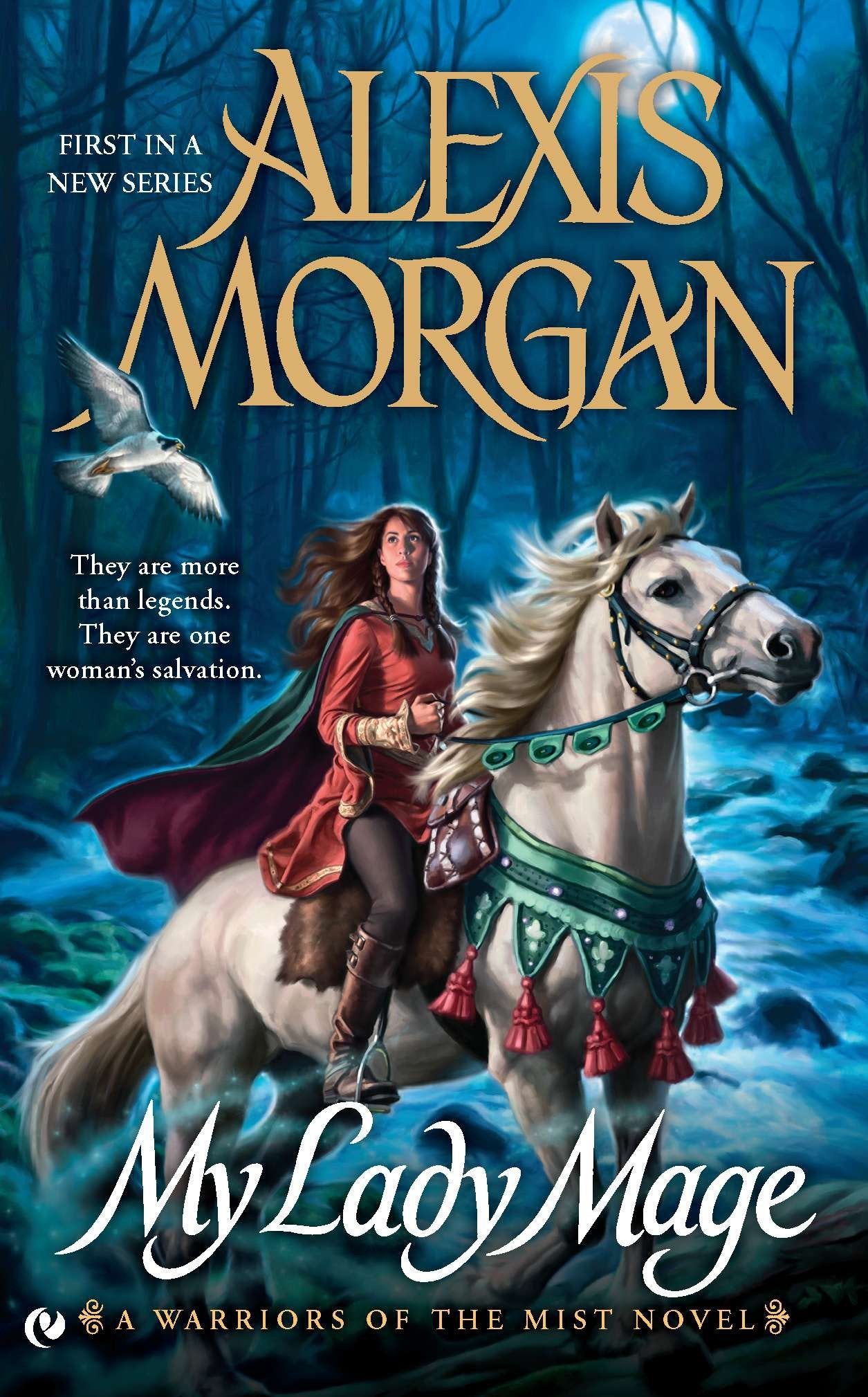 My Lady Mage - A Warriors of the Mist Novel (A Warriors of the Mist Novel) (Book:1)