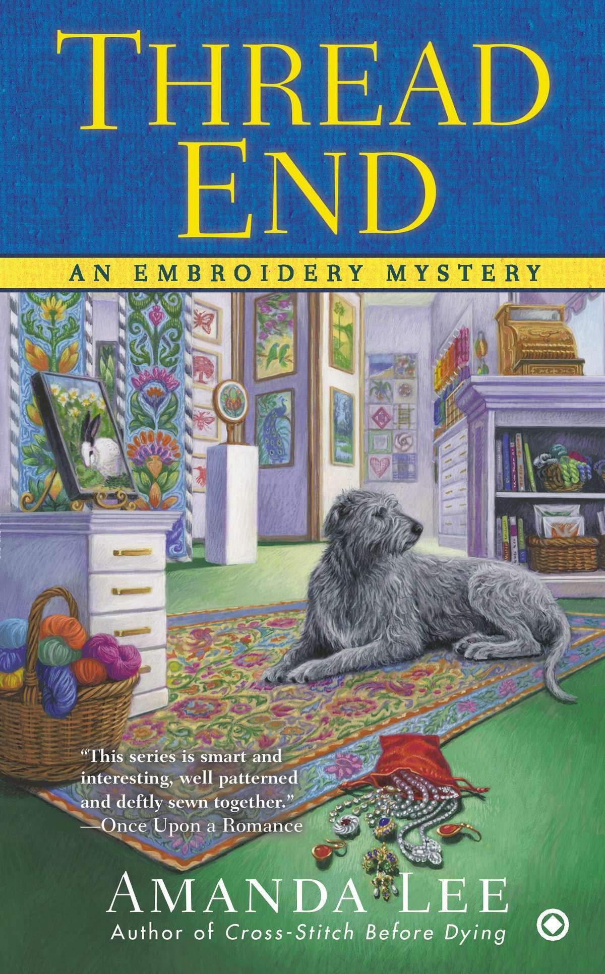 Thread End (Embroidery Mystery) (Book:7)
