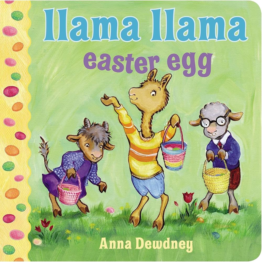 Llama Llama Easter Egg by Anna Dewdney