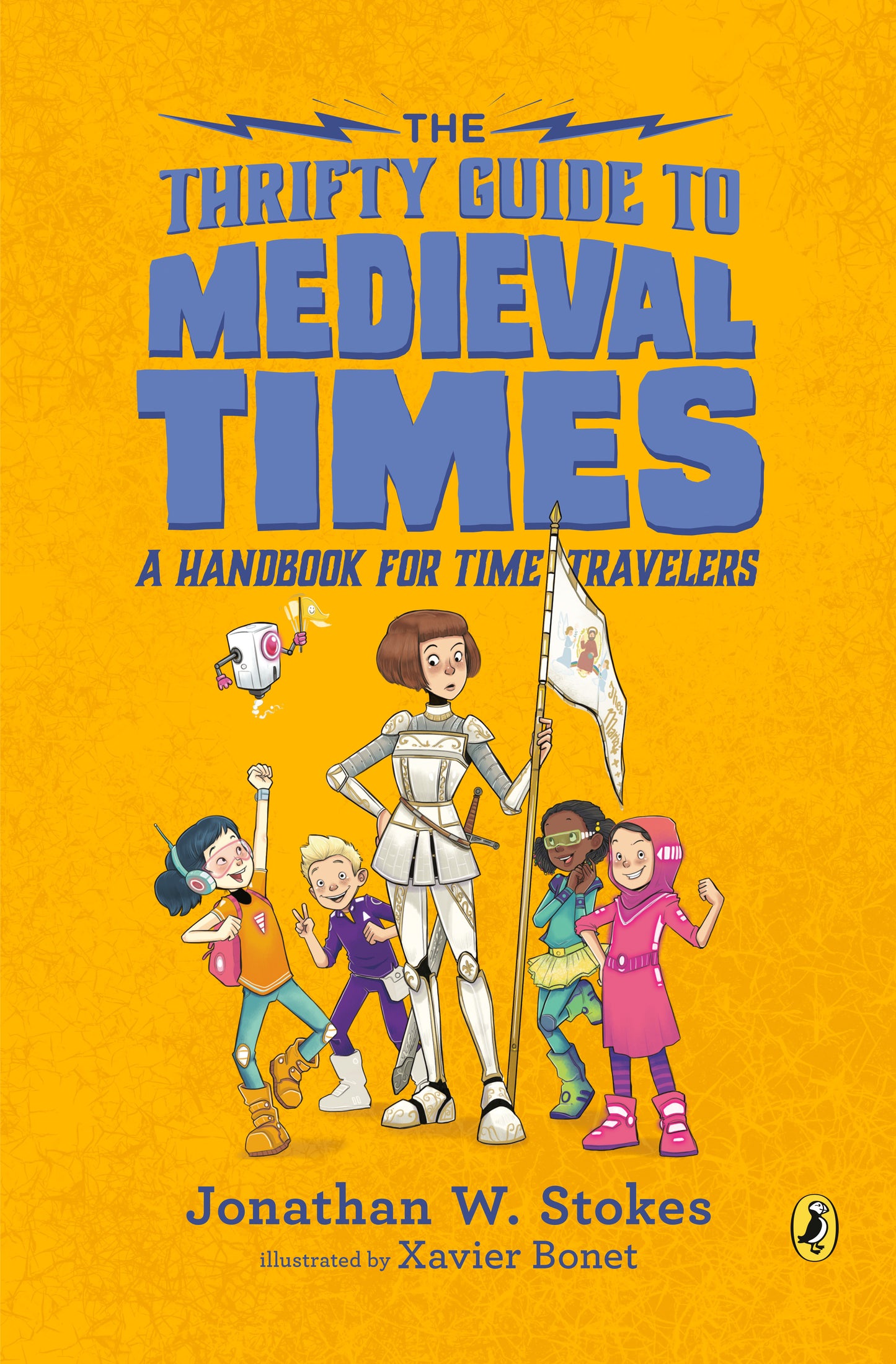 The Thrifty Guide to Medieval Times - A Handbook for Time Travelers (The Thrifty Guides)