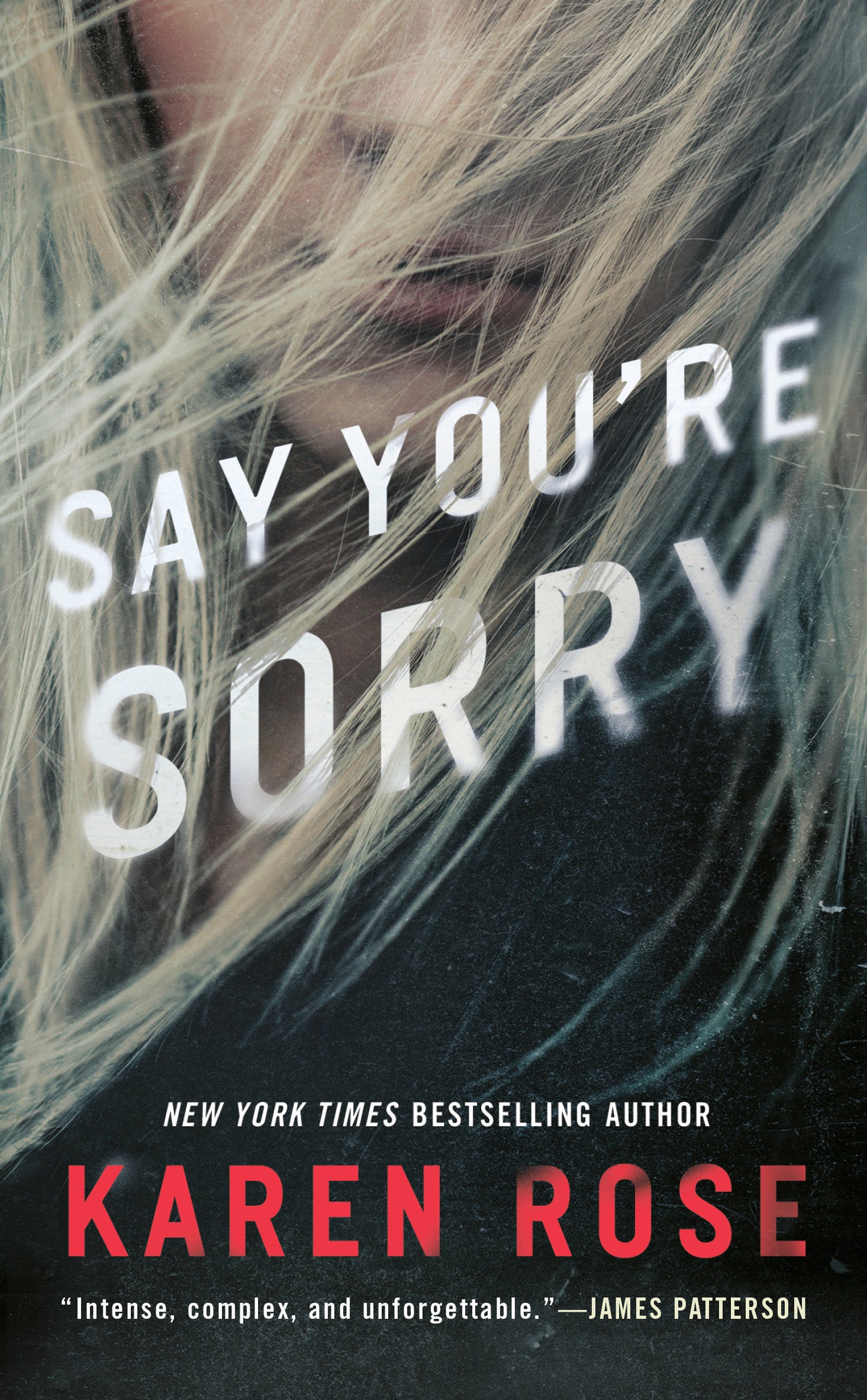 Say You're Sorry (Sacramento Series, The) (Book:1)