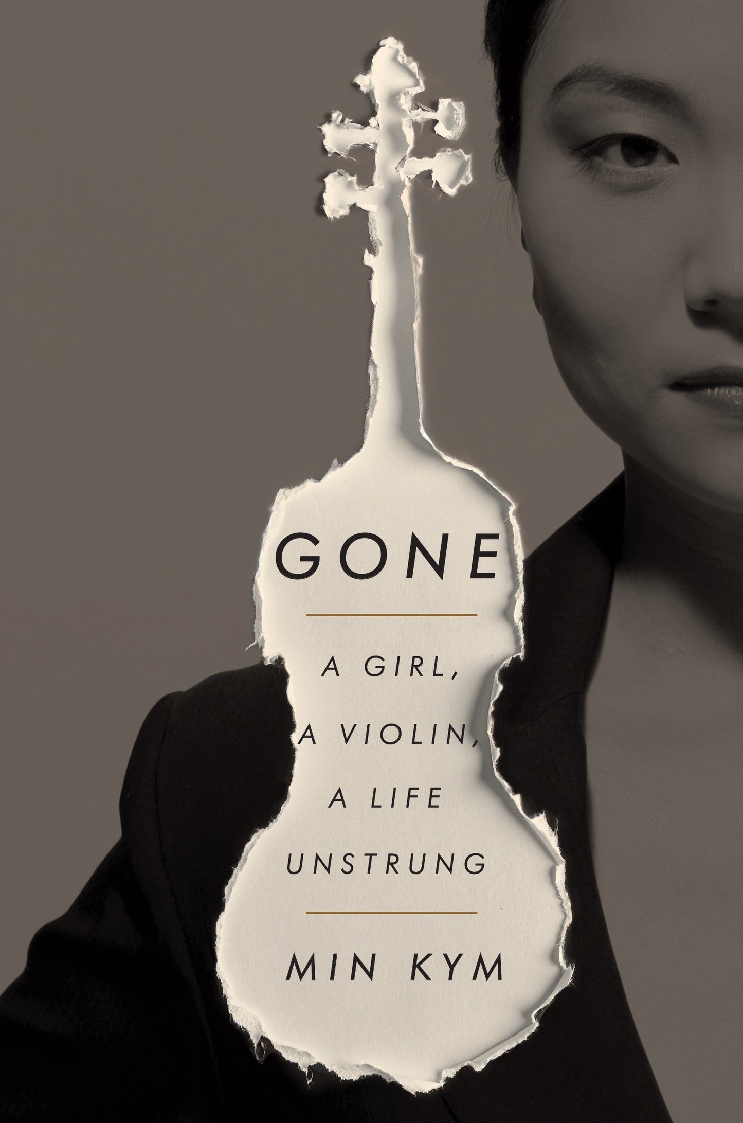 Gone - A Girl, a Violin, a Life Unstrung