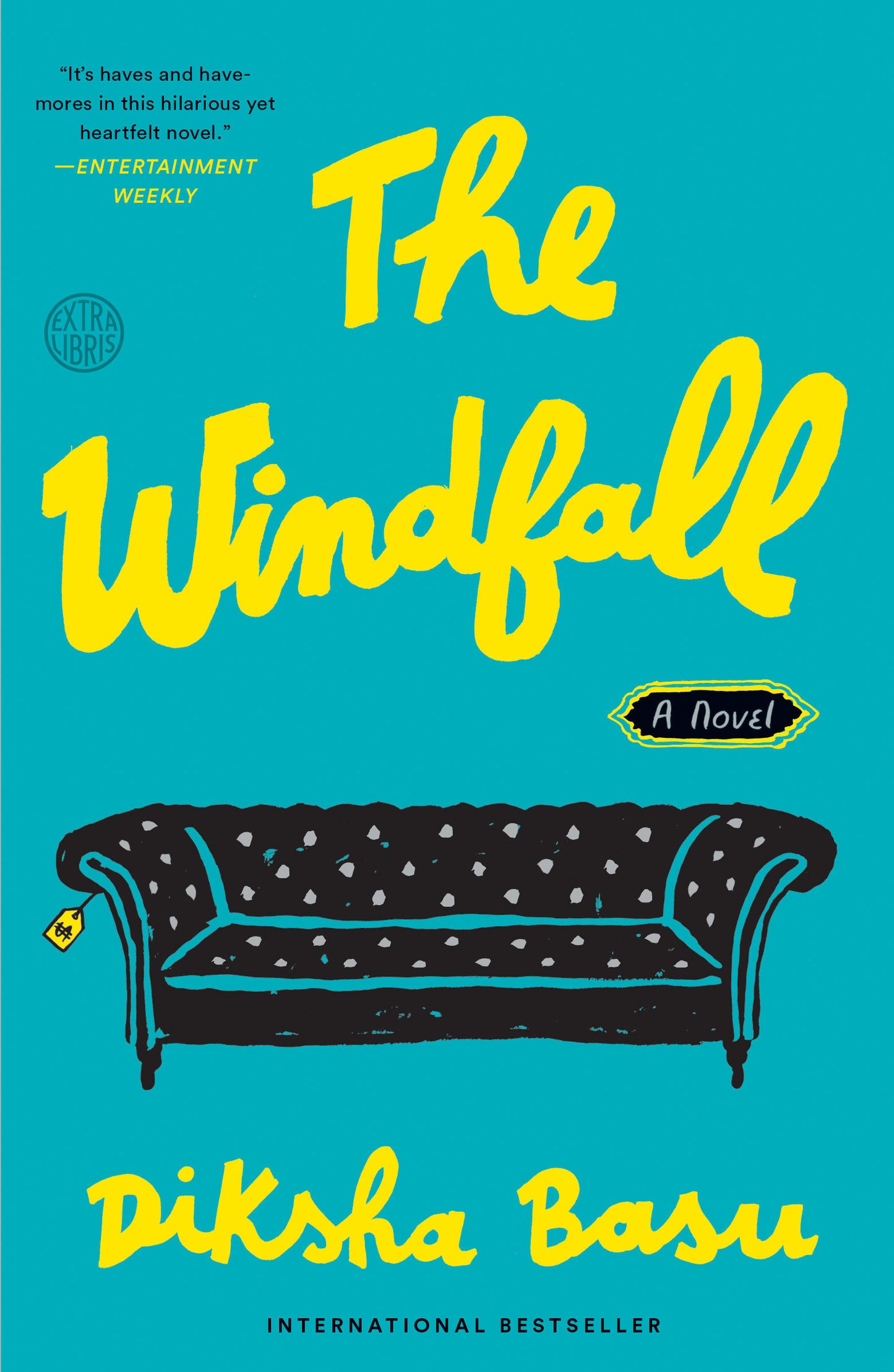 The Windfall - A Novel