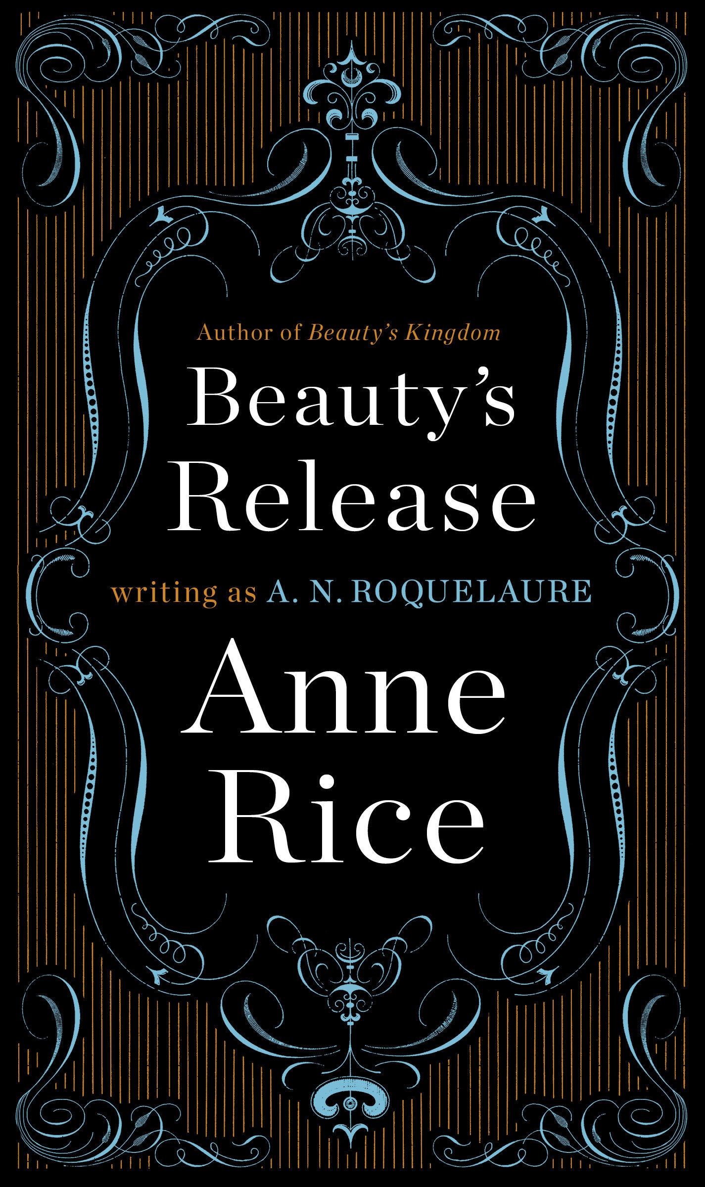 Beauty's Release - A Novel (A Sleeping Beauty Novel) (Book:3)