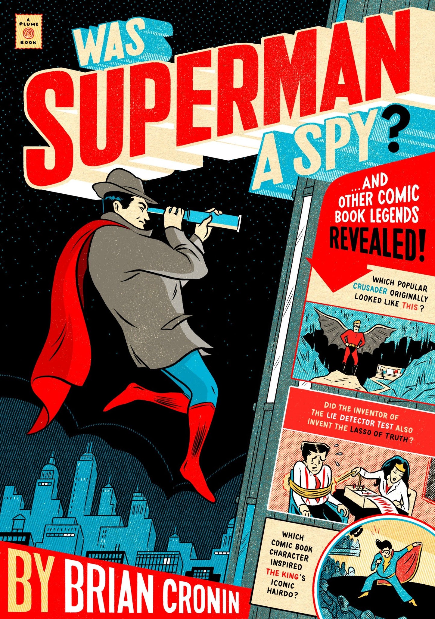 Was Superman a Spy? - And Other Comic Book Legends Revealed