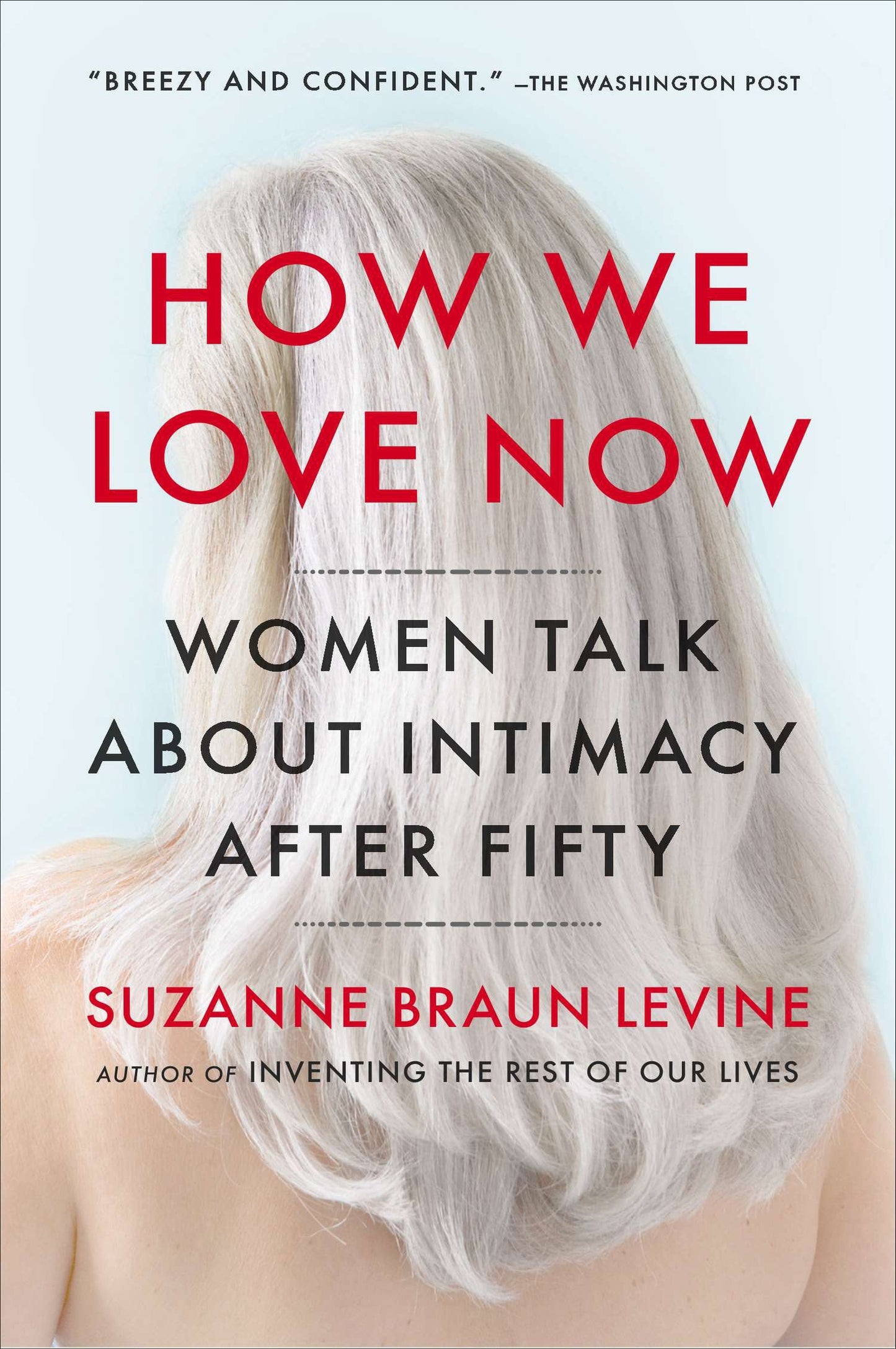 How We Love Now - Women Talk About Intimacy After 50