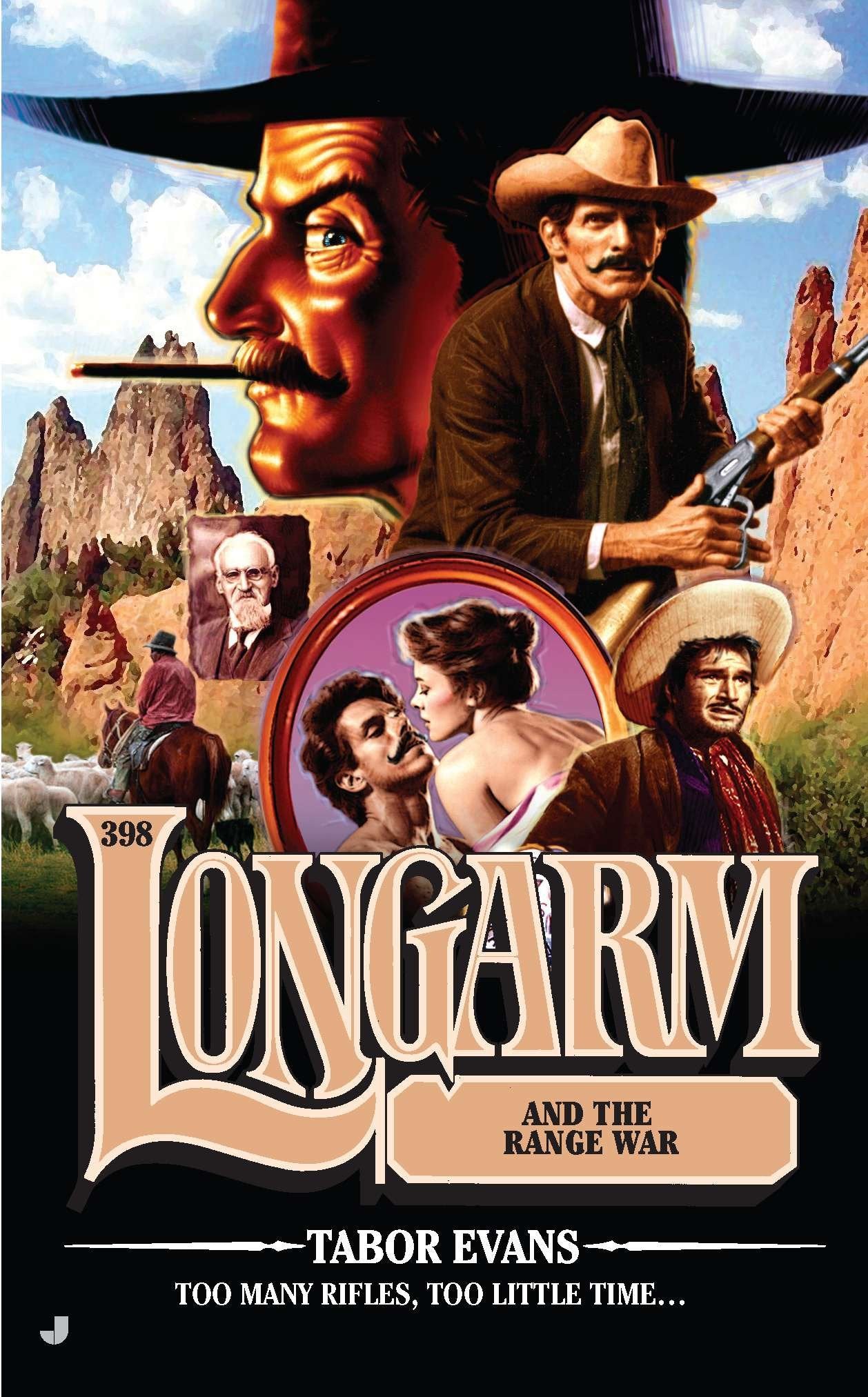 Longarm #398 - Longarm and the Range War (Longarm) (Book:398)