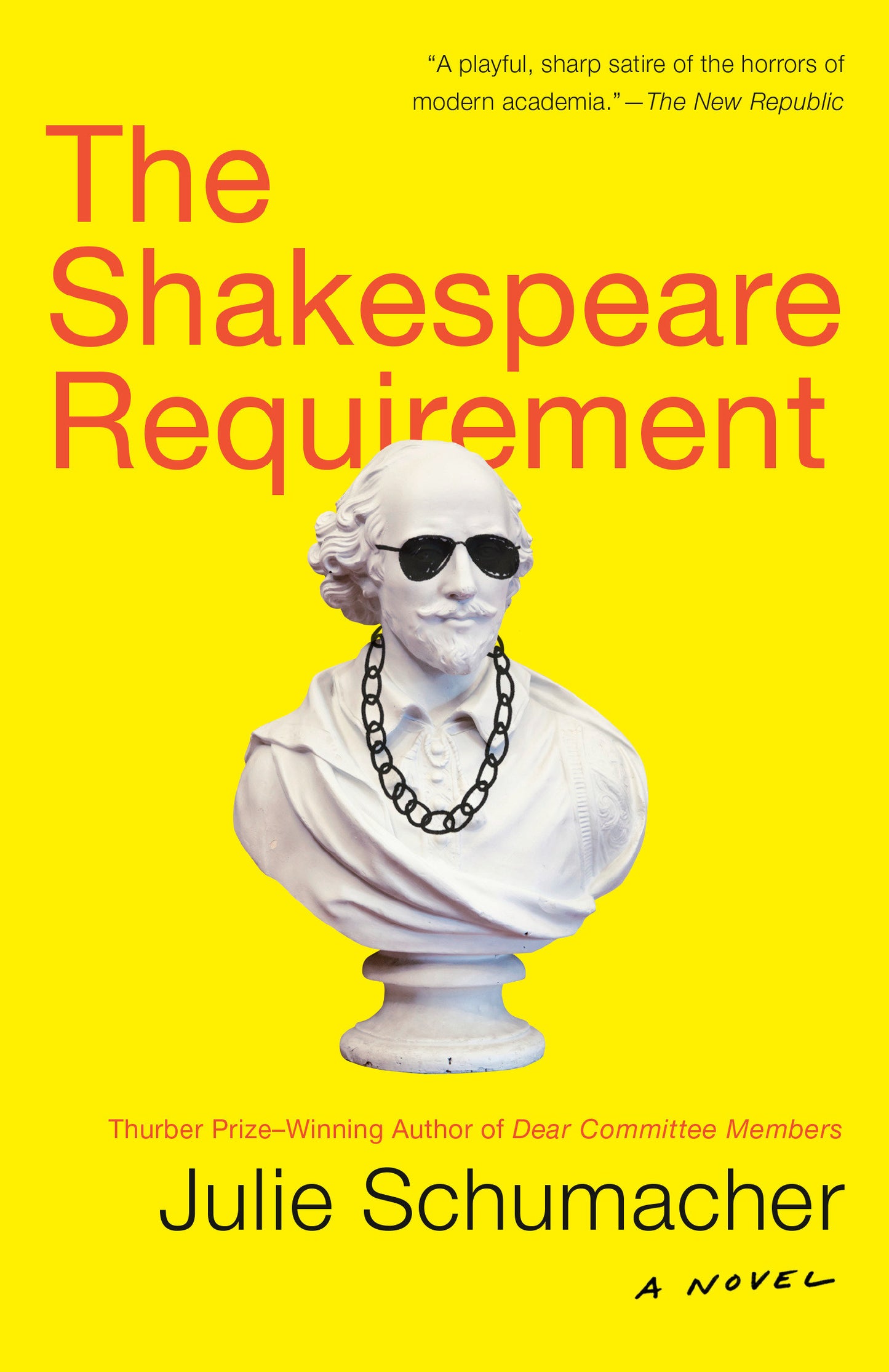 The Shakespeare Requirement - A Novel (The Dear Committee Trilogy) (Book:2)