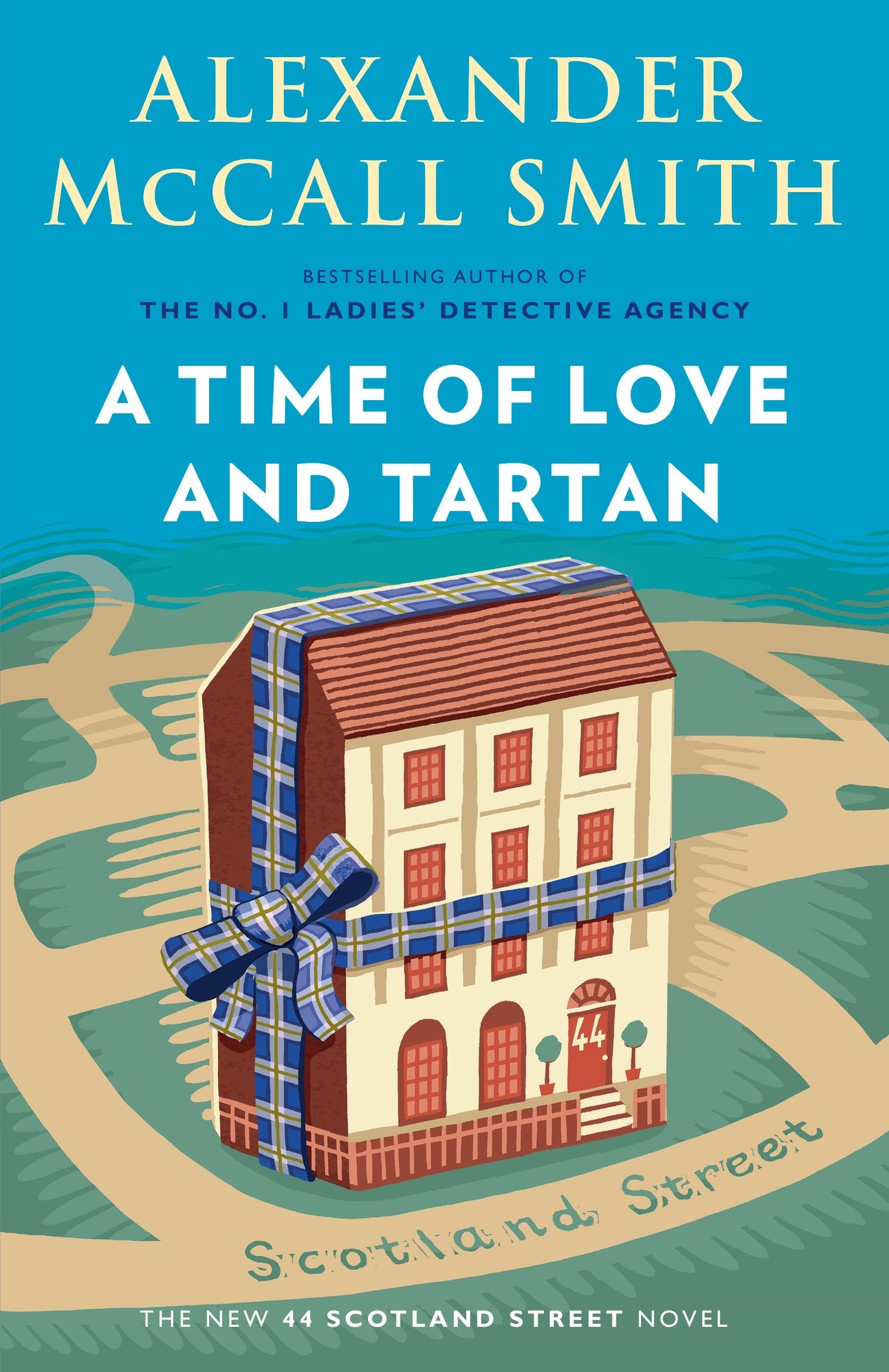 A Time of Love and Tartan - 44 Scotland Street Series (12) (44 Scotland Street Series) (Book:12)
