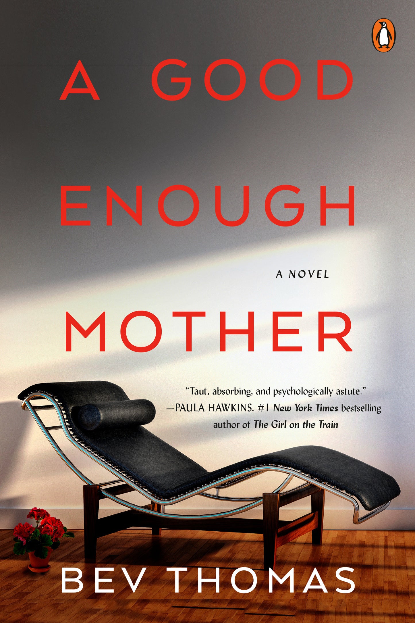 A Good Enough Mother - A Novel