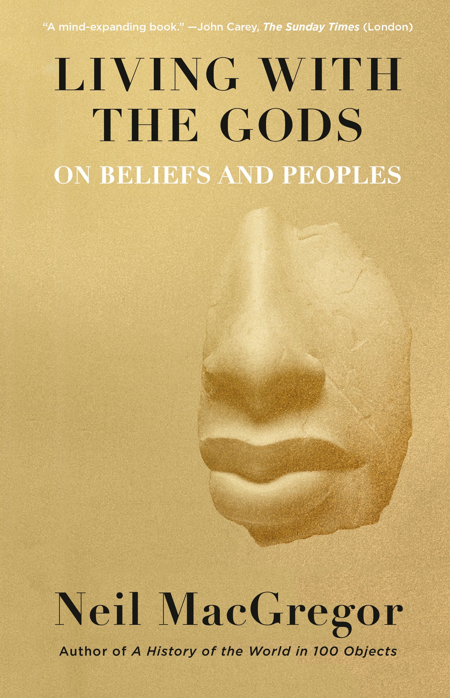 Living with the Gods - On Beliefs and Peoples