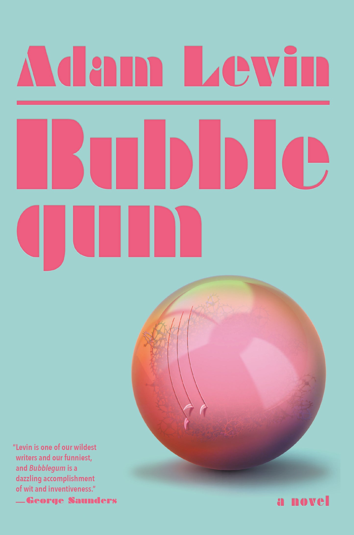 Bubblegum - A Novel